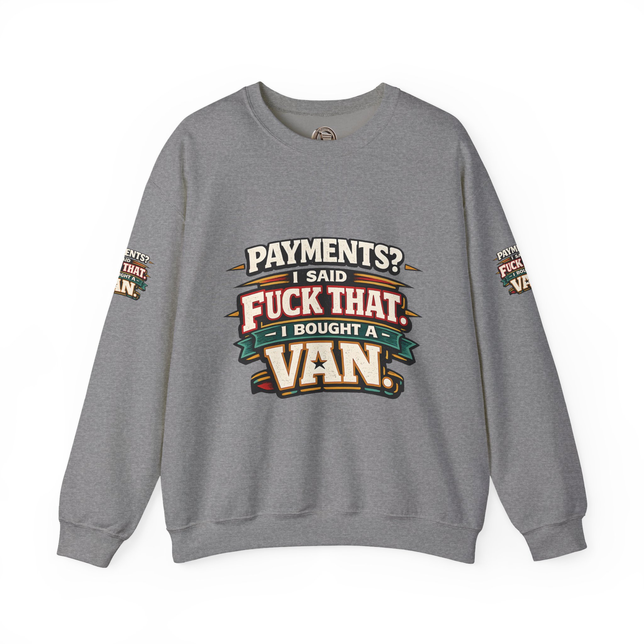 Unisex Heavy Blend™ Crewneck Sweatshirt — "Payments?I Said" Design F**K-Line