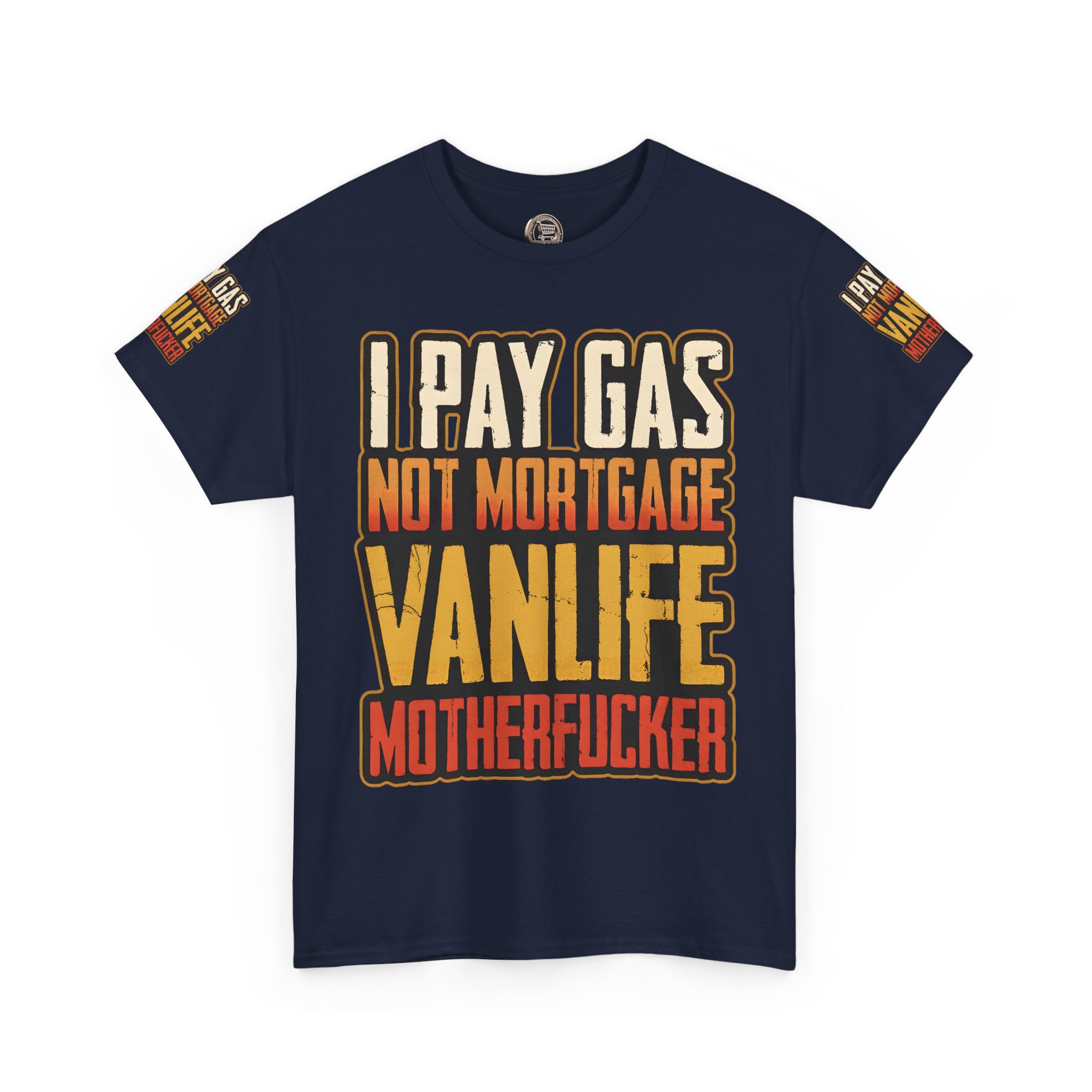Unisex Heavy Cotton Tee — "I Pay Gas Not Mortgage" Design F**K-Line