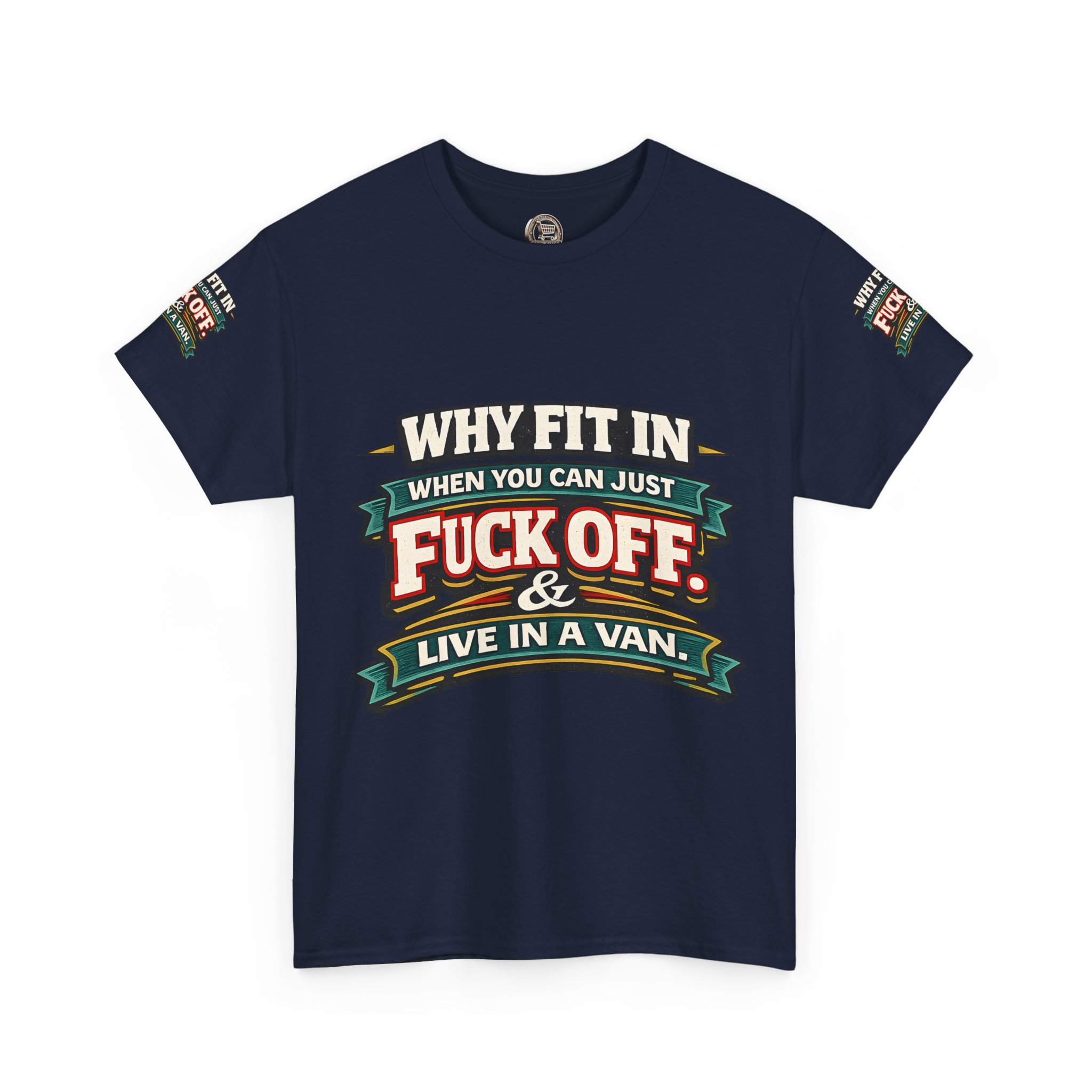 Unisex Heavy Cotton Tee — "Why Fit In" Design F**K-Line