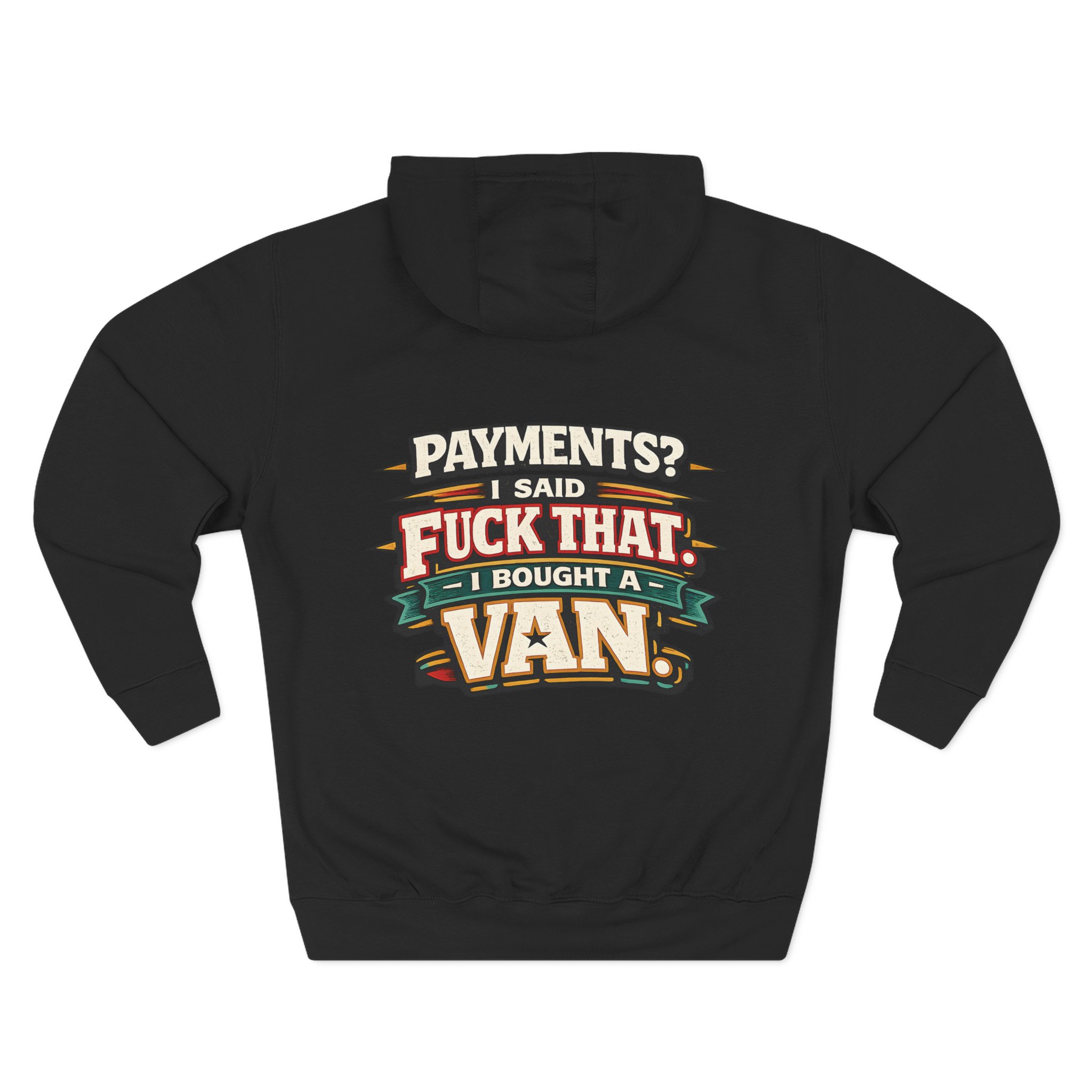6138120499425458795_2048.jpeg Three-Panel Fleece Hoodie - "Payments?I Said" Design F**K-Line