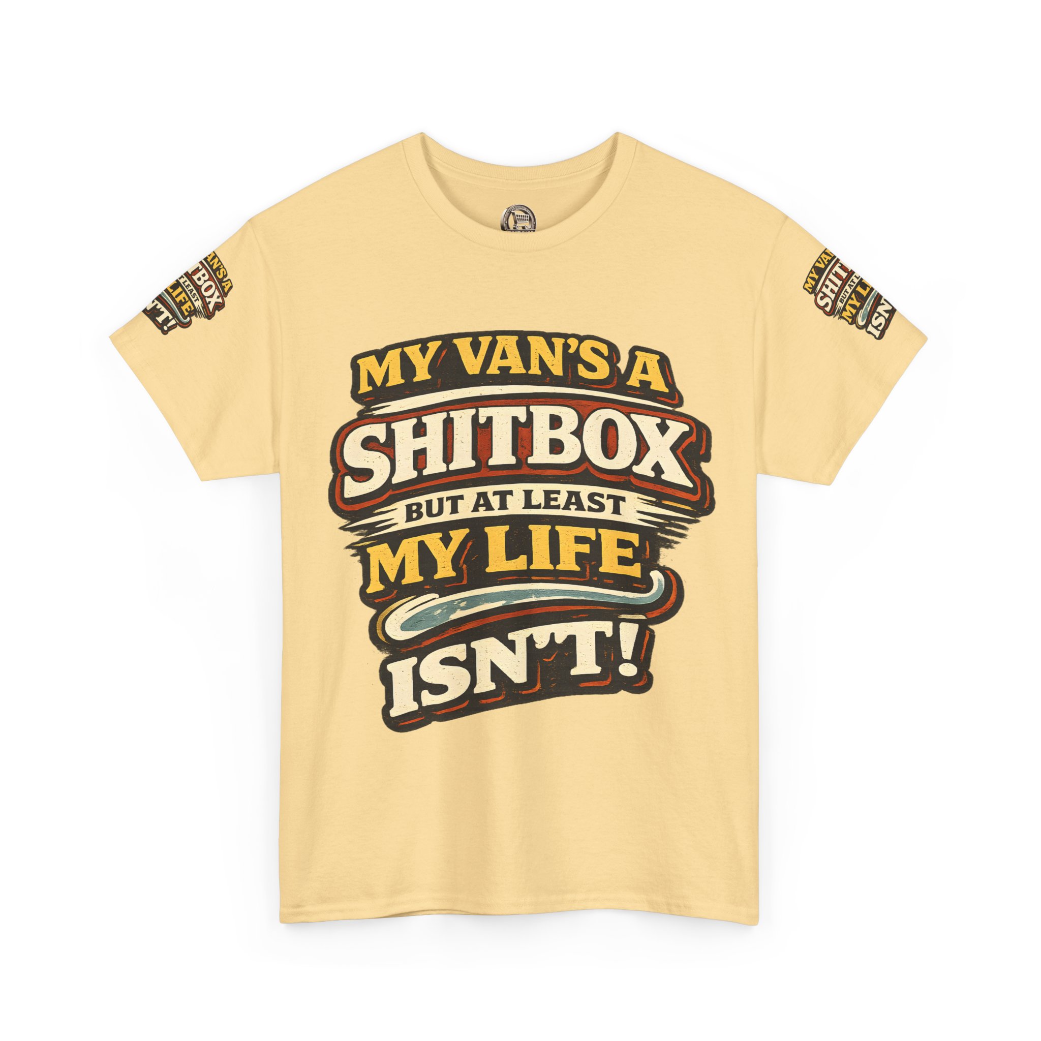 Unisex Heavy Cotton Tee — "My Van`s A Shitbox" Design F**K-Line