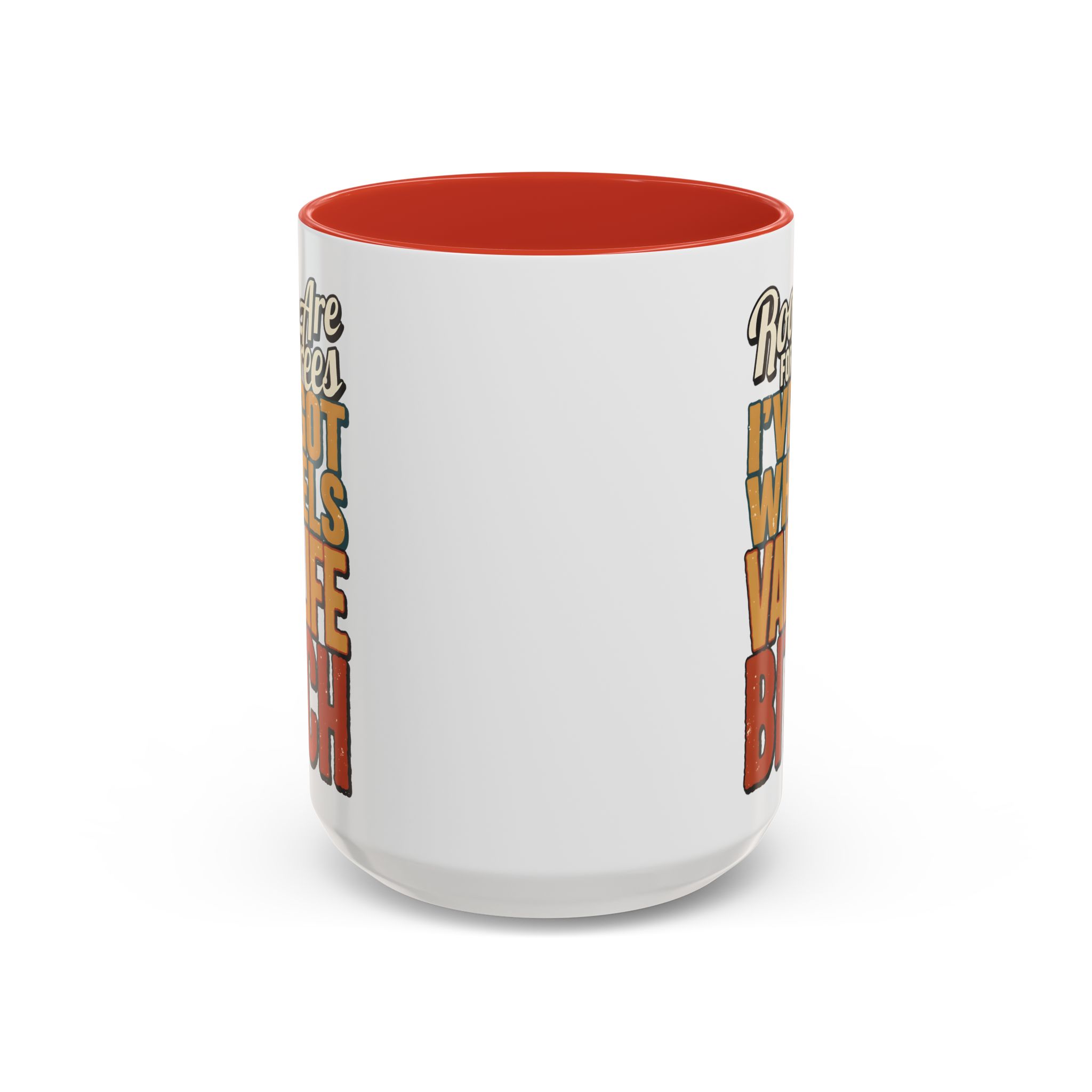 6190430858879398656_2048.jpeg Accent Coffee Mug (11, 15oz) — "Roots Are For Trees" Design F**K-Line