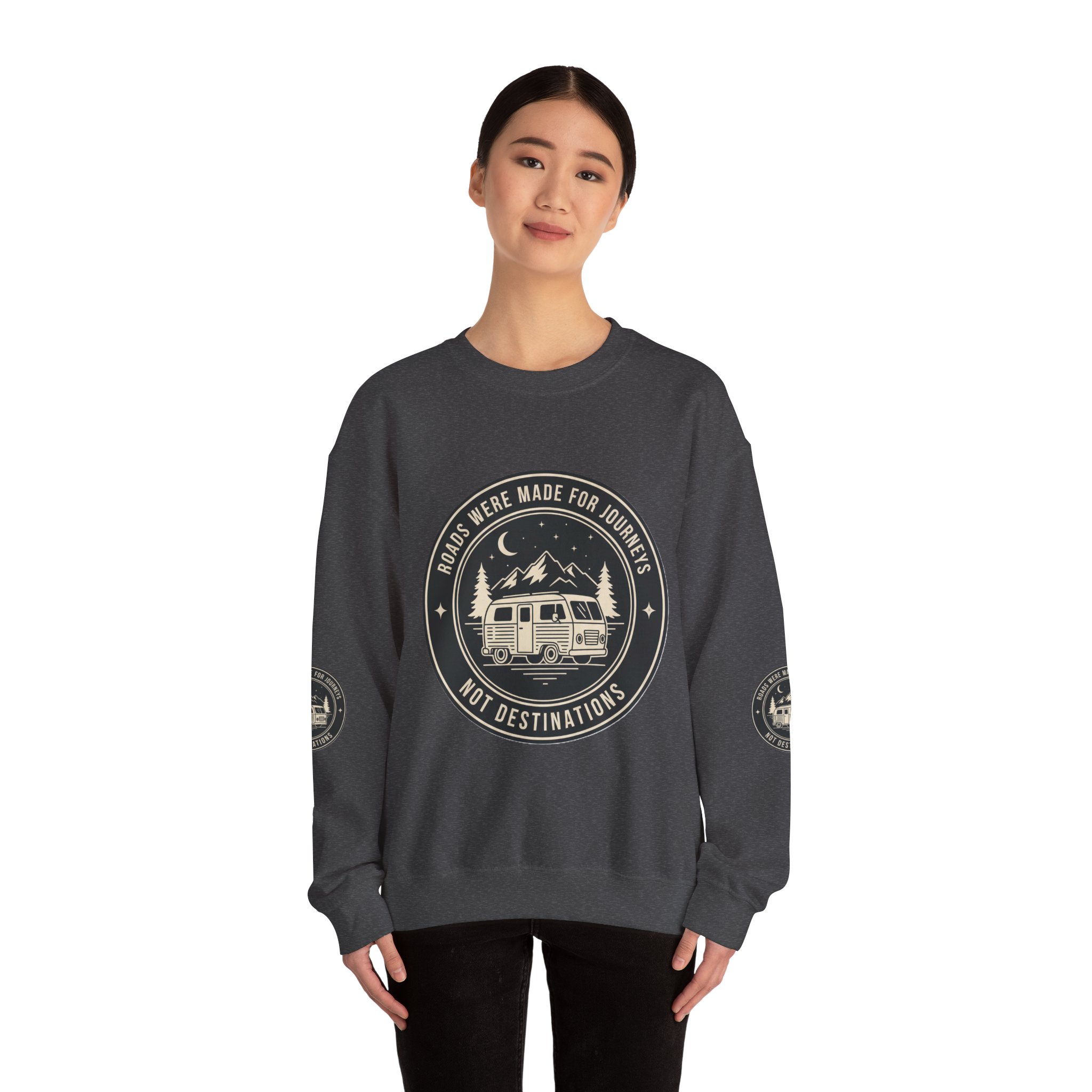 Crewneck Sweatshirt — "ROAD WHERE MADE FOR JOURNEYS-NOT DESTINATIONS" (Font + Back + Sleaves printed) Vintage Camper Van Outdoor Graphic