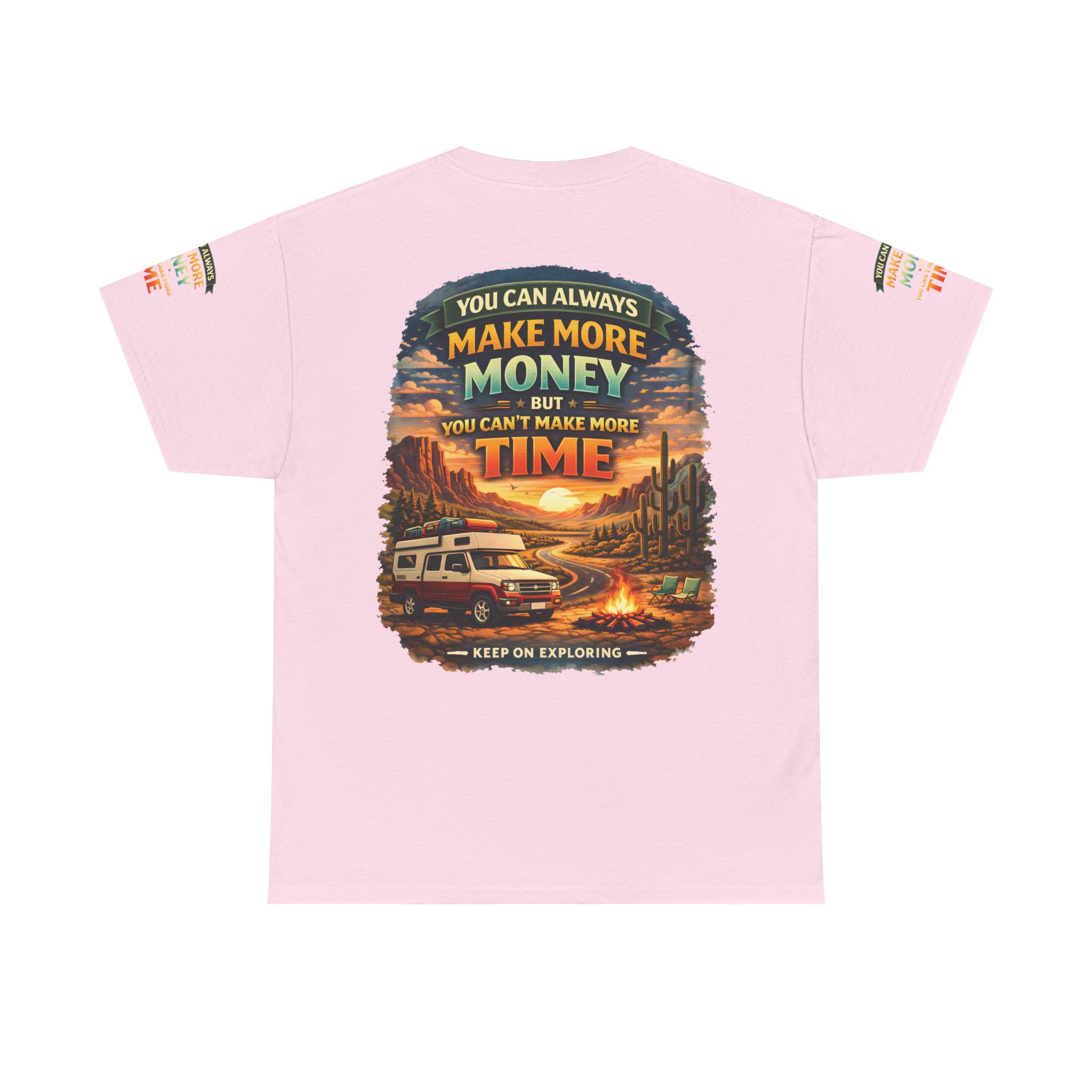 Unisex Heavy Cotton Tee — "You Can Always Make More Money" Design Scenic-Line