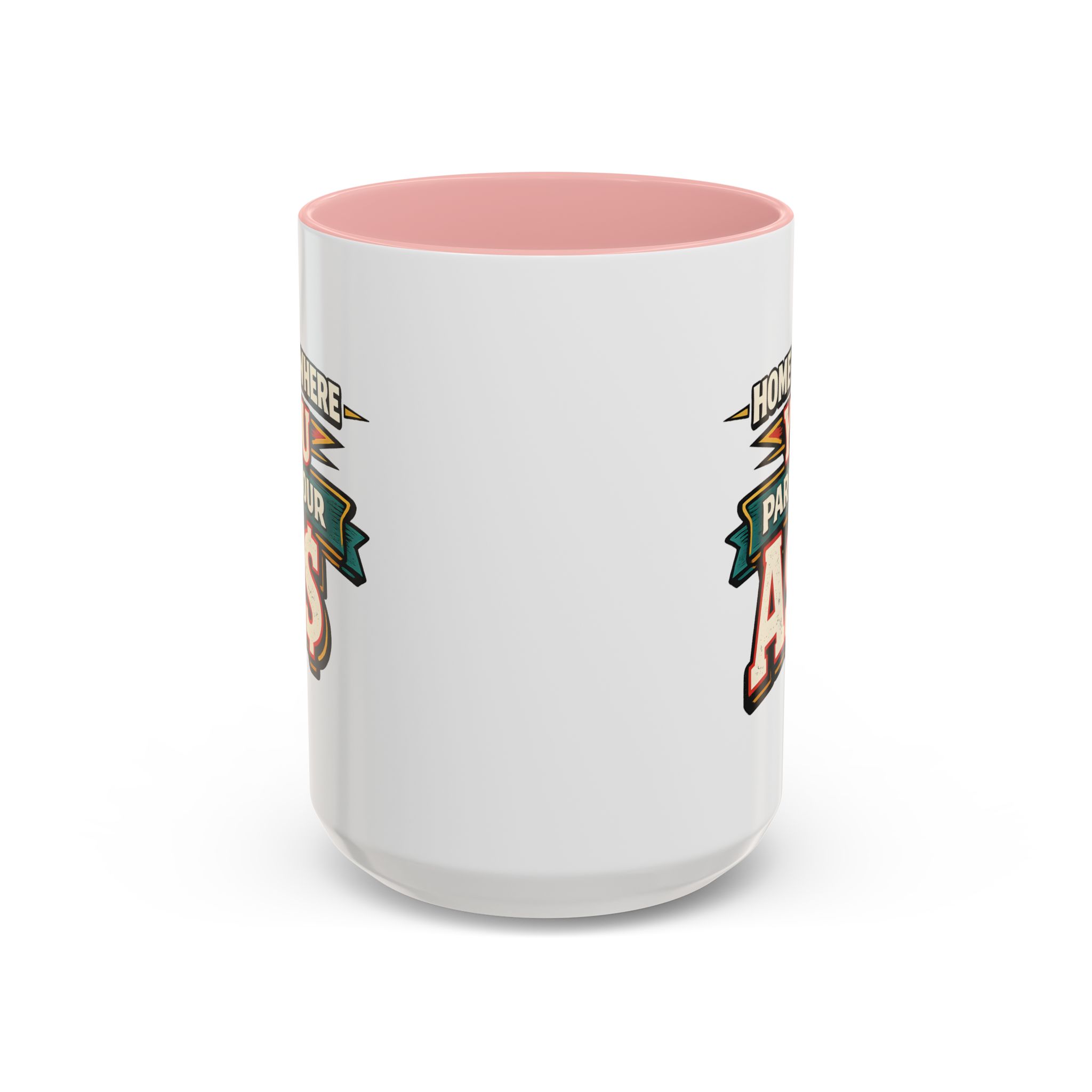 6276947804569483955_2048.jpeg Accent Coffee Mug (11, 15oz) — "Home Is Where You Park Your Ass" Design F**K-Line