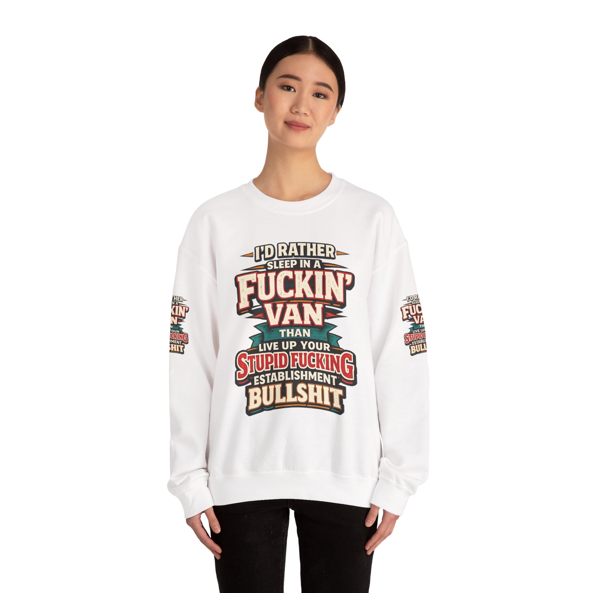 Unisex Heavy Blend™ Crewneck Sweatshirt — "I´d Rather Sleep in A Fucking Van" Design F**K-Line