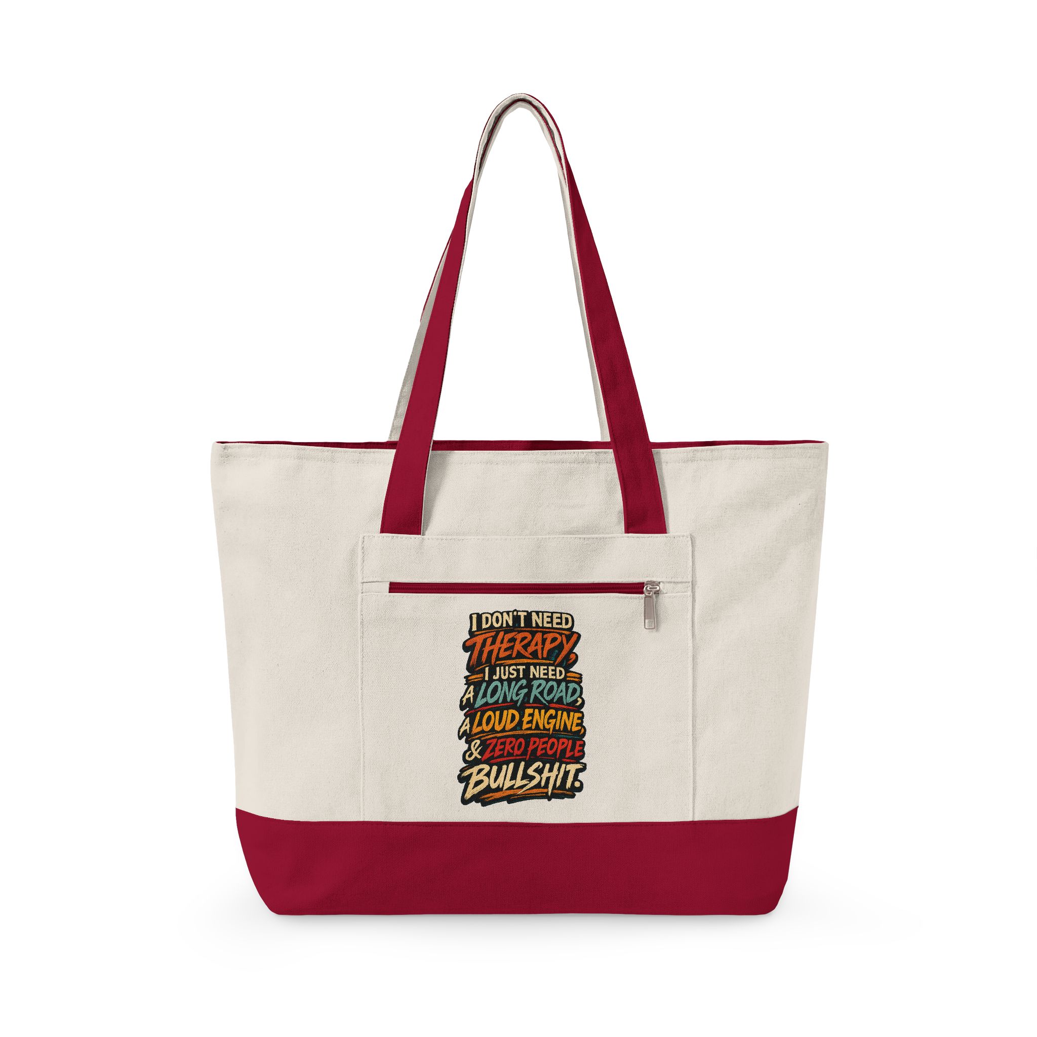 6279357007126402682_2048.jpeg Zippered Canvas Tote — "I Dont Need Therapy" (Design F**K-Line)