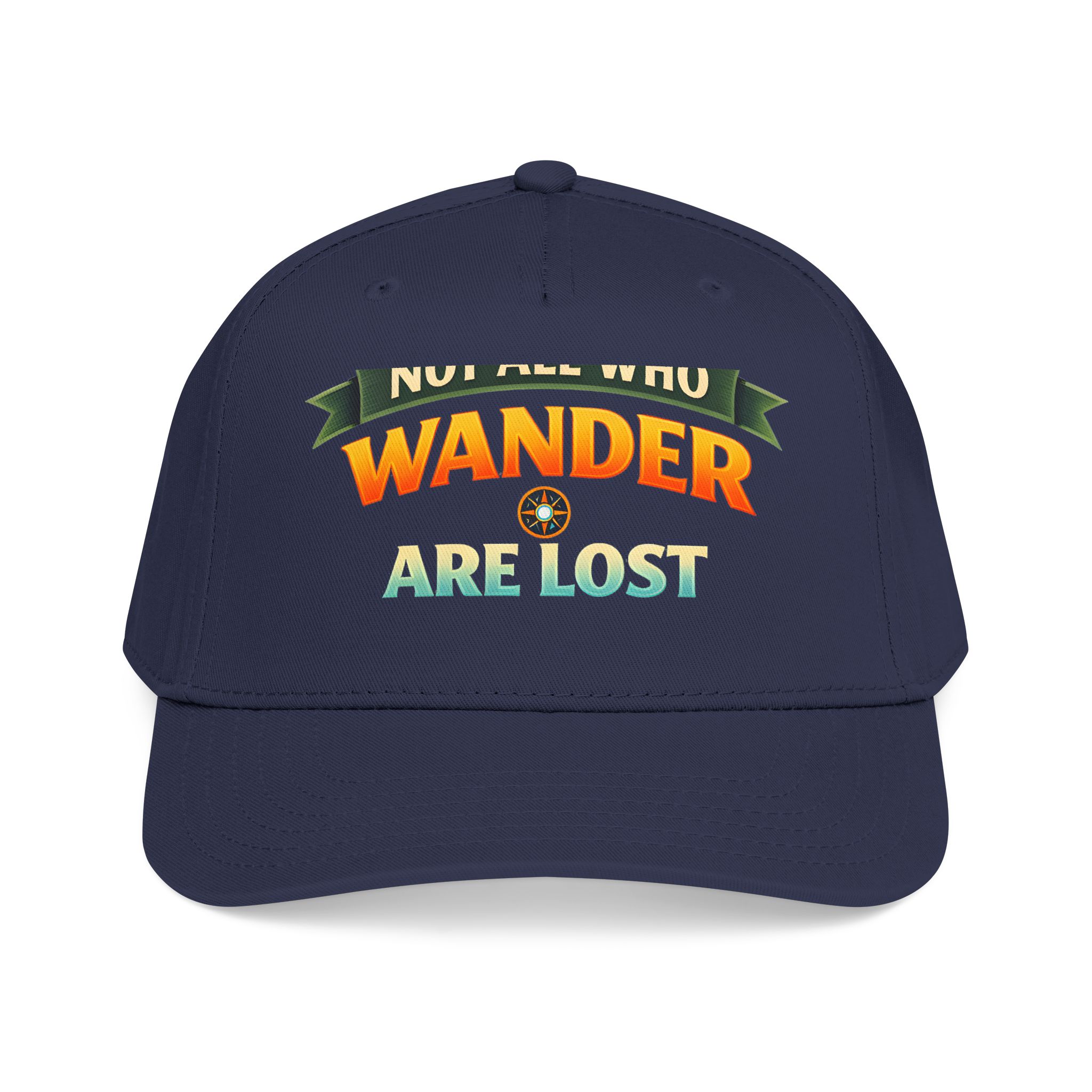 Baseball Cap - "Not All Who Wander Are Lost" Design Scenic-Line