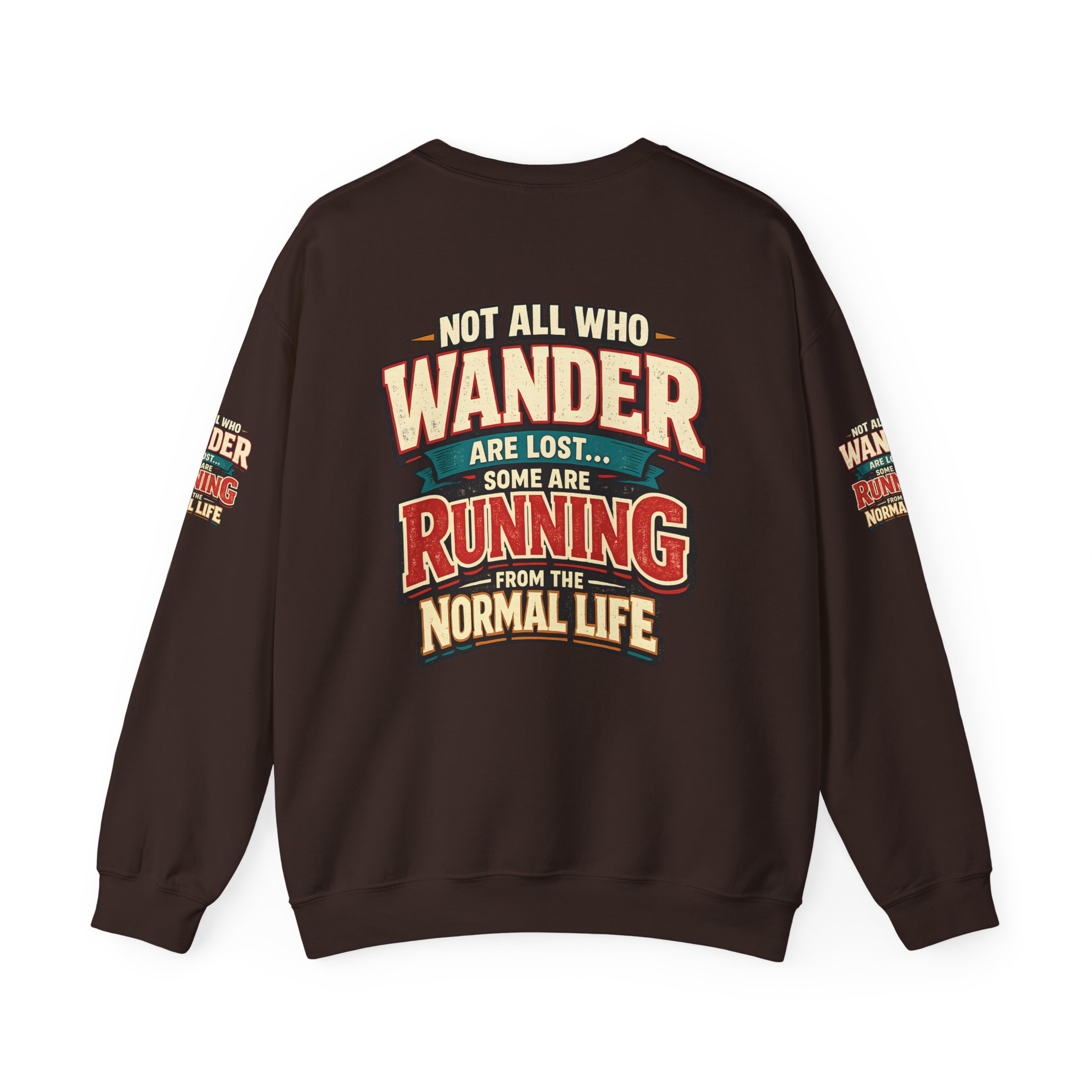 6395718598056097774_2048.jpeg Unisex Heavy Blend™ Crewneck Sweatshirt — "Not All Who Wander Are Lost" Design F**K-Line