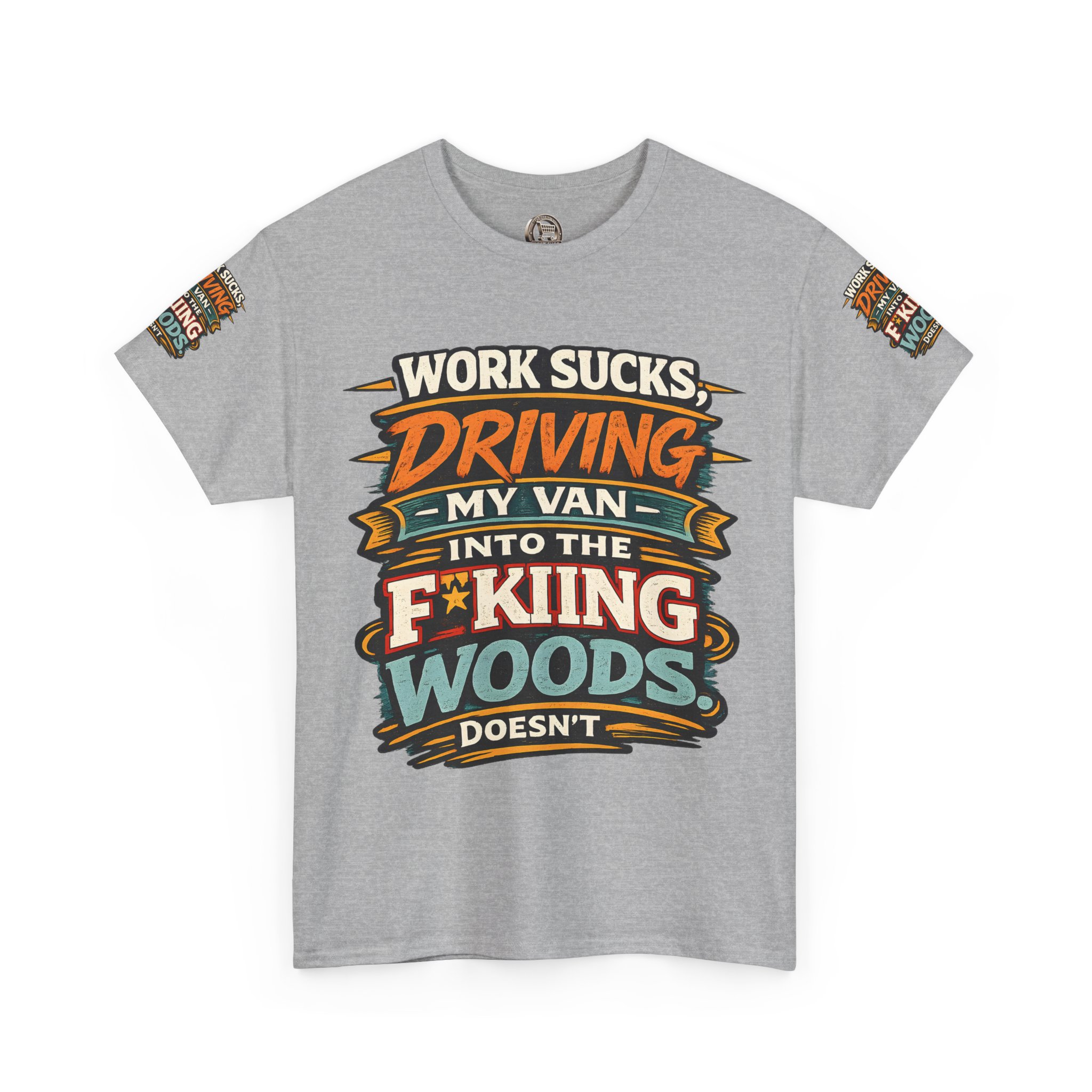 Unisex Heavy Cotton Tee — "Work Sucks" Design F**K-Line
