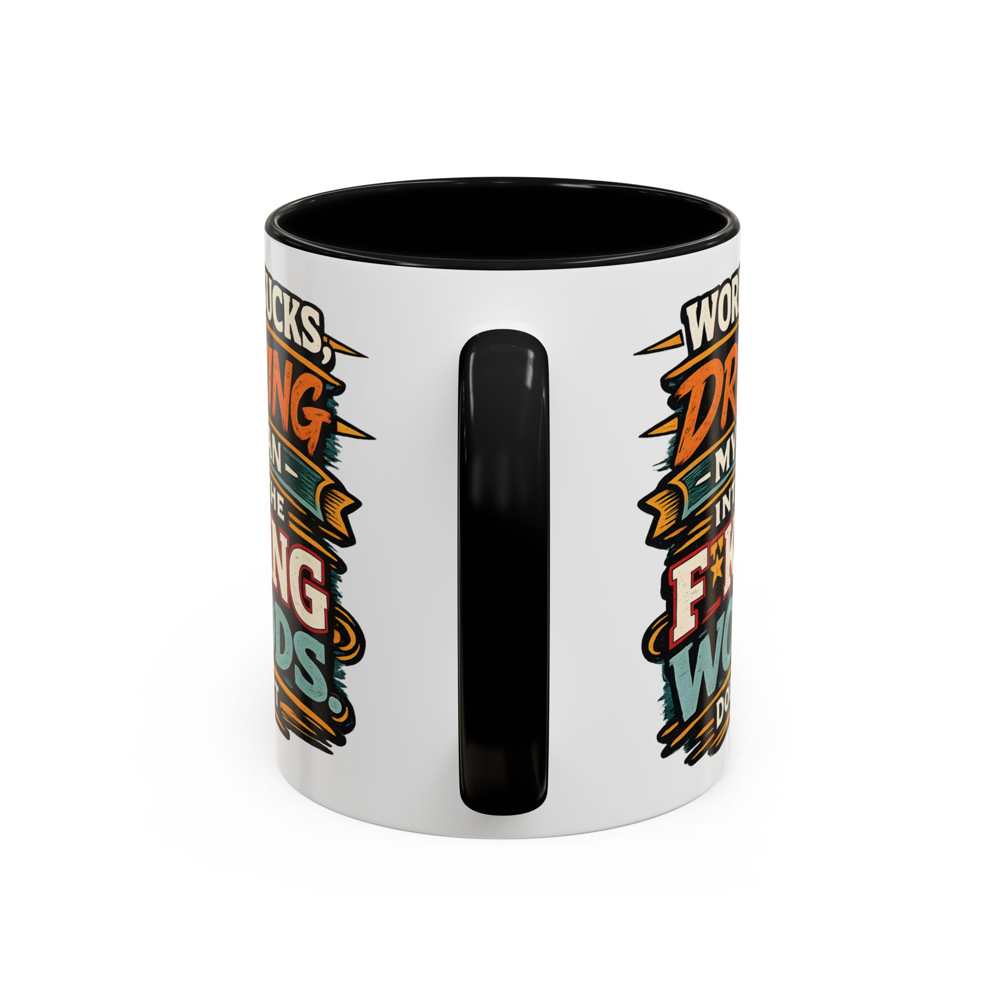 Accent Coffee Mug (11, 15oz) — "Work Sucks" Design F**K-Line