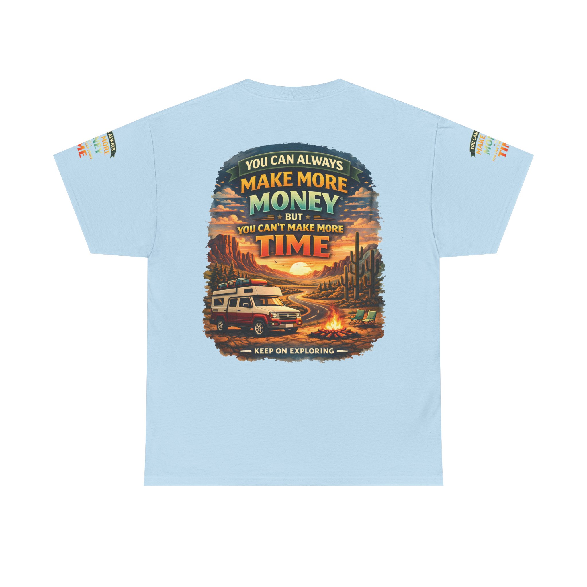 Unisex Heavy Cotton Tee — "You Can Always Make More Money" Design Scenic-Line