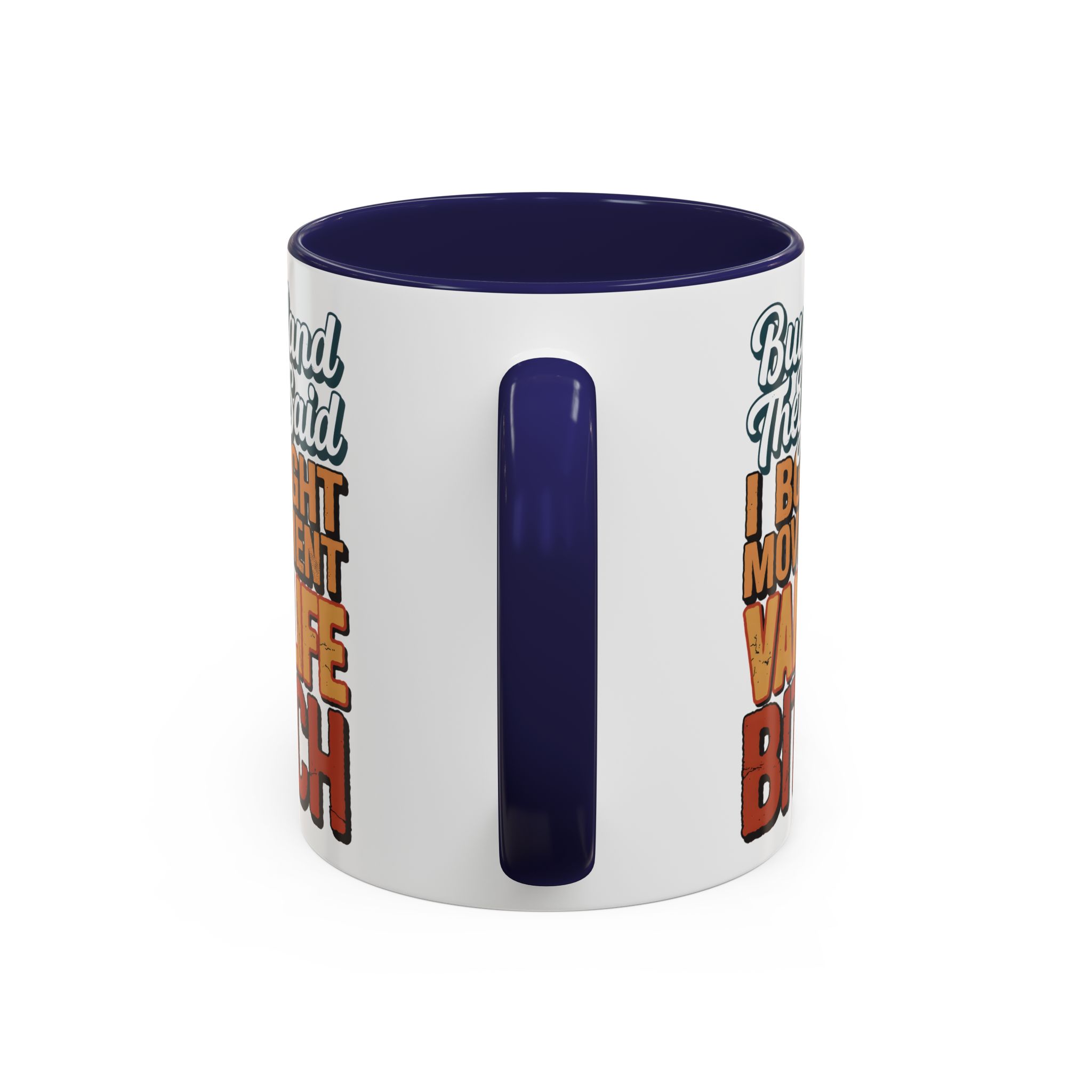 Accent Coffee Mug (11, 15oz) — "Buy Land They Said" Design F**K-Line