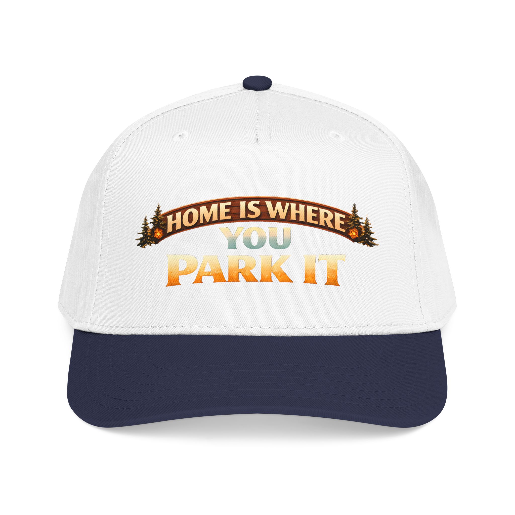 Baseball Cap - "Home Is Where You Park It" Design Scenic-Line
