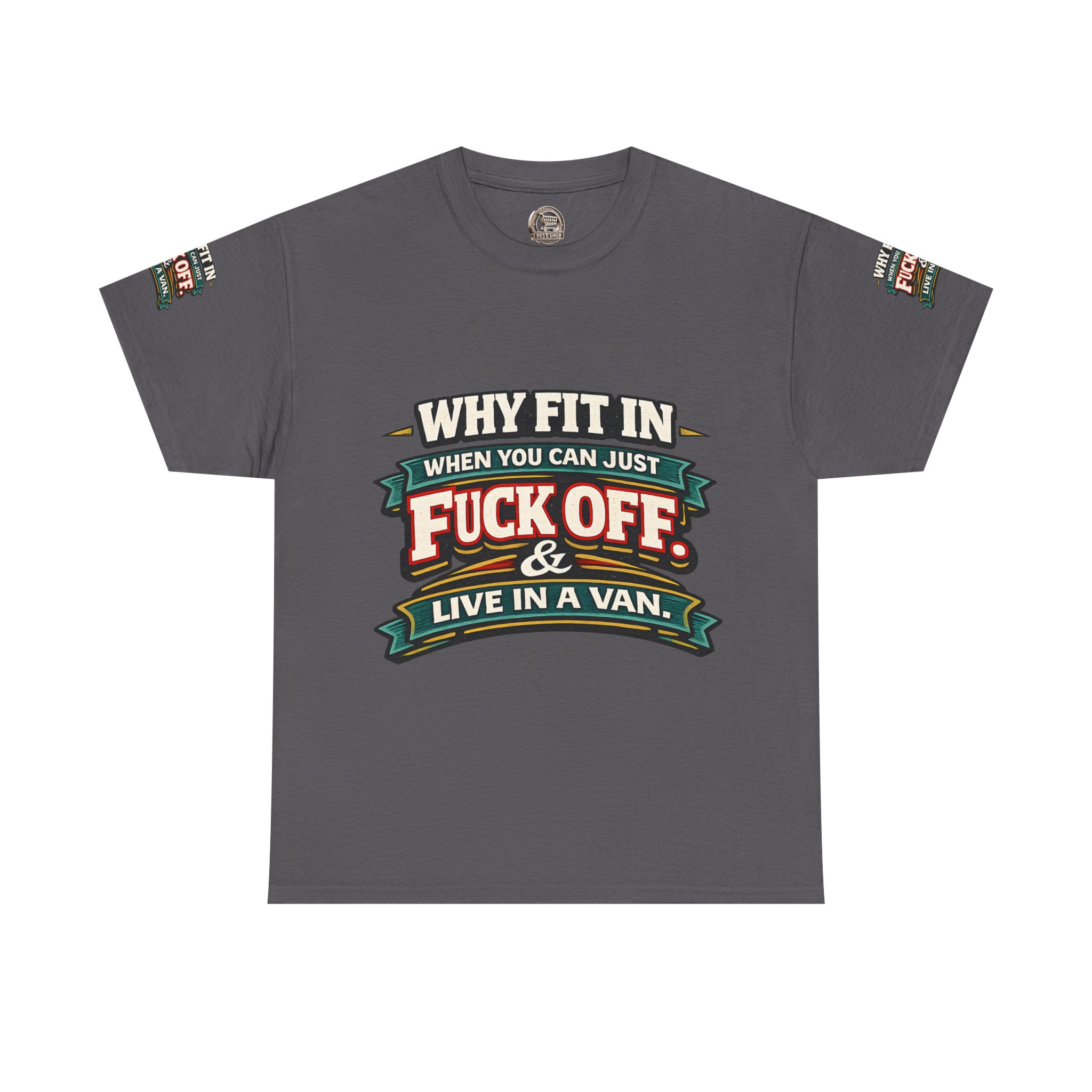 Unisex Heavy Cotton Tee — "Why Fit In" Design F**K-Line