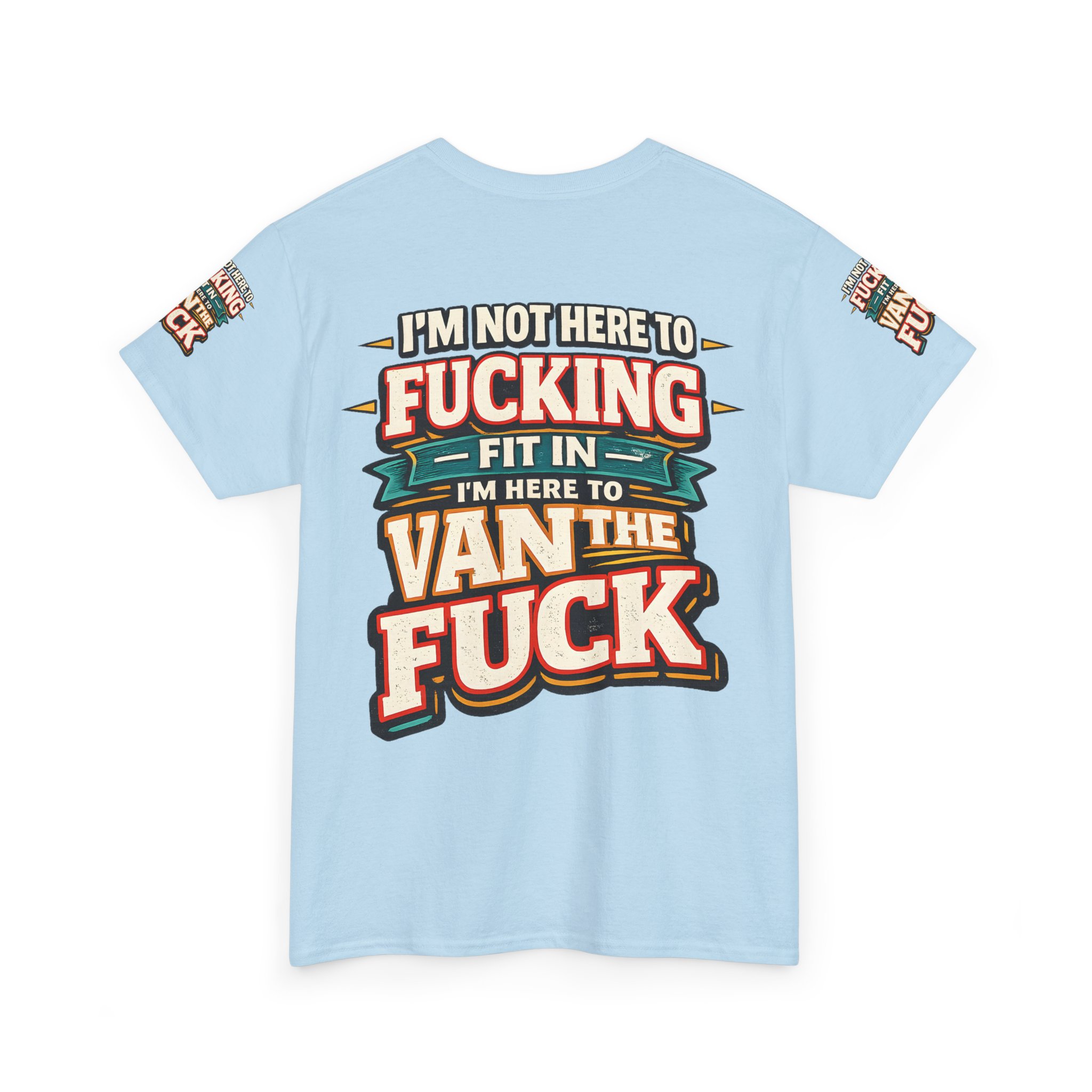 Unisex Heavy Cotton Tee — "I´m Not Here To Fucking Fit In" Design F**K-Line