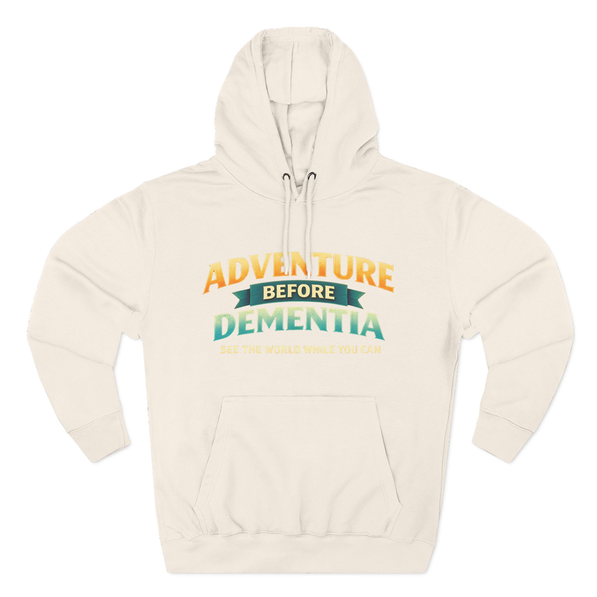 Three-Panel Fleece Hoodie - "Adventure Before Dementia" Design Scenic-Line