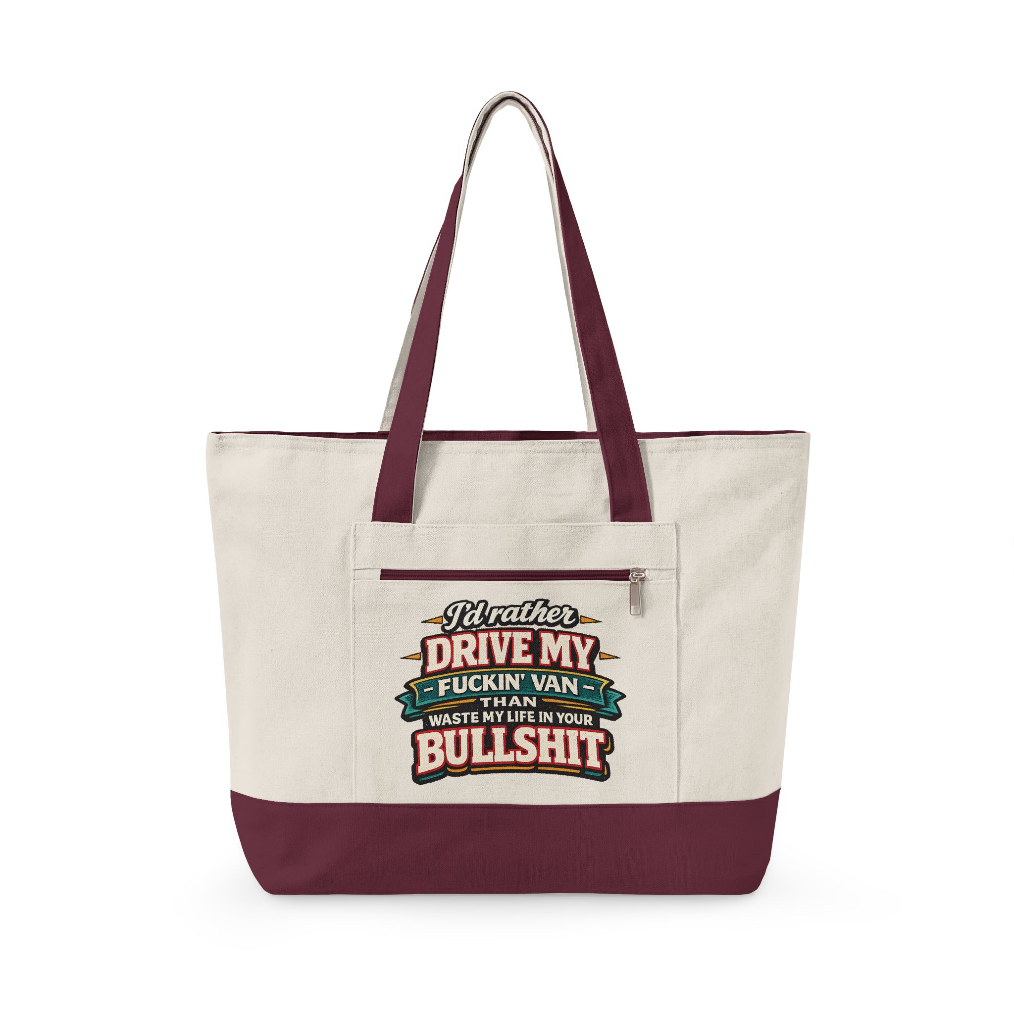 Zippered Canvas Tote — "I d Rather Drive My Fuckin Van" (Design F**K-Line)