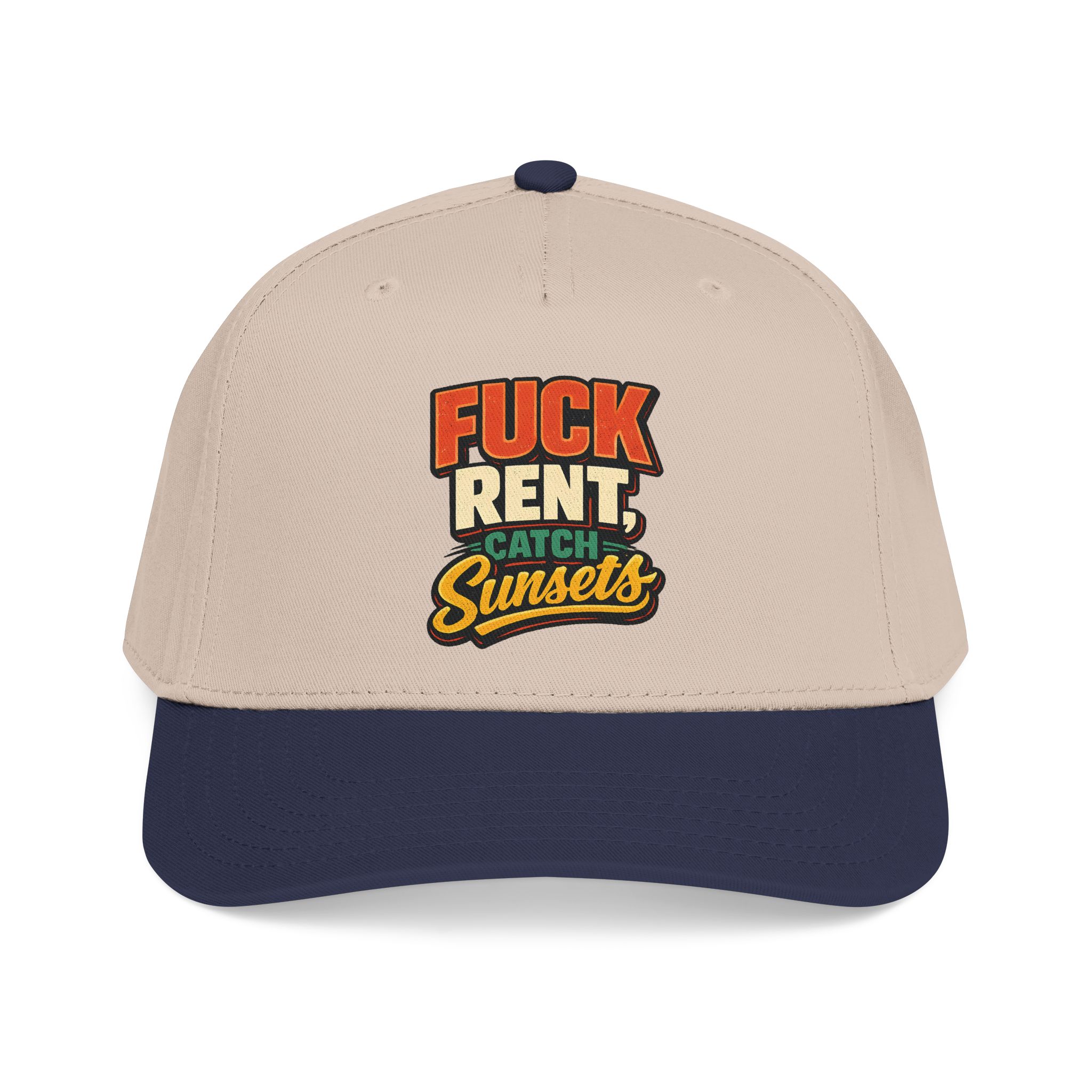 Baseball Cap - "Fuck Rent Catch Sunsets" Design F**K-Line