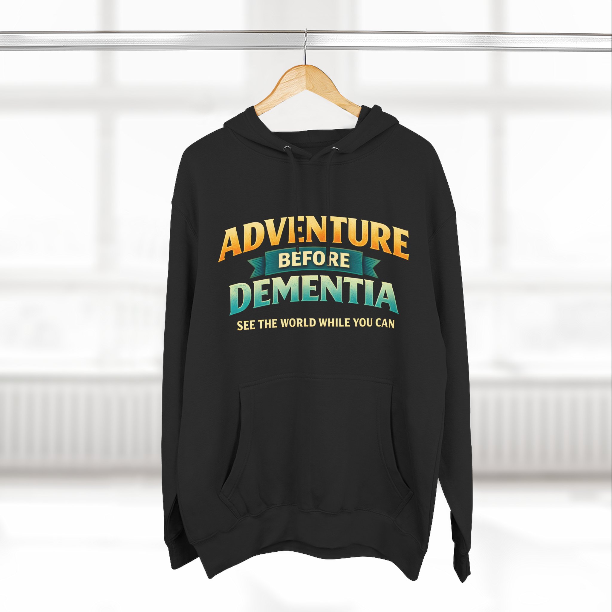 Three-Panel Fleece Hoodie - "Adventure Before Dementia" Design Scenic-Line