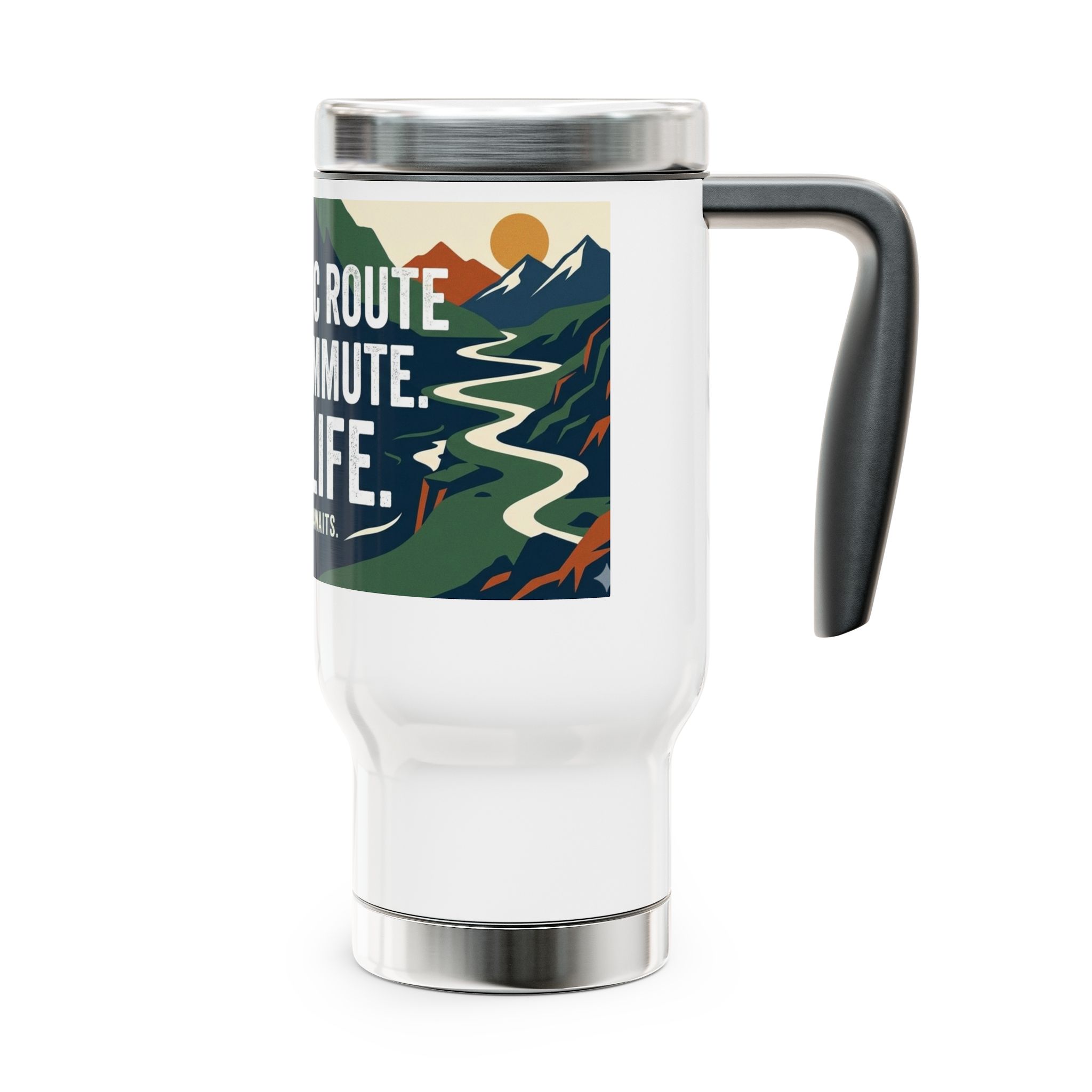 6563937730943648408_2048.jpeg Stainless Steel Travel Mug with Handle, 14oz - "The Scenic Route is My Commute"