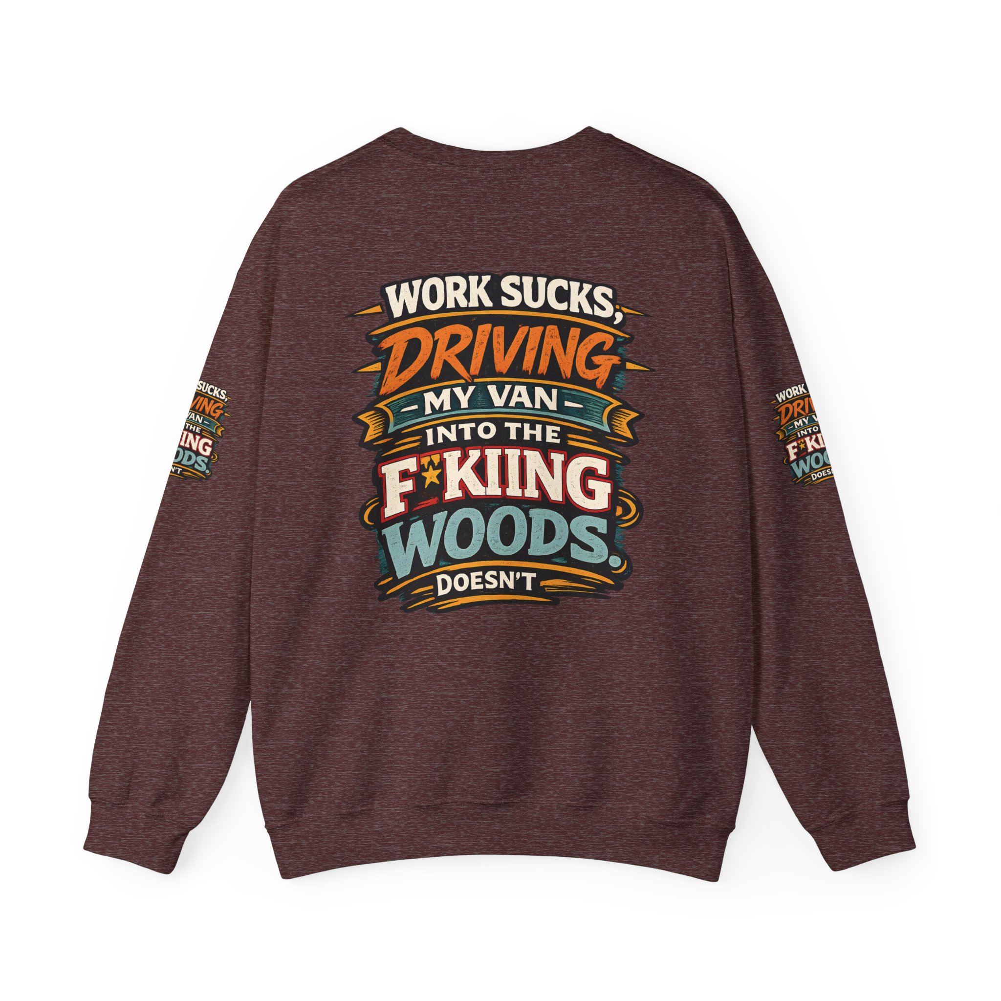 Unisex Heavy Blend™ Crewneck Sweatshirt — "Work Sucks" Design F**K-Line