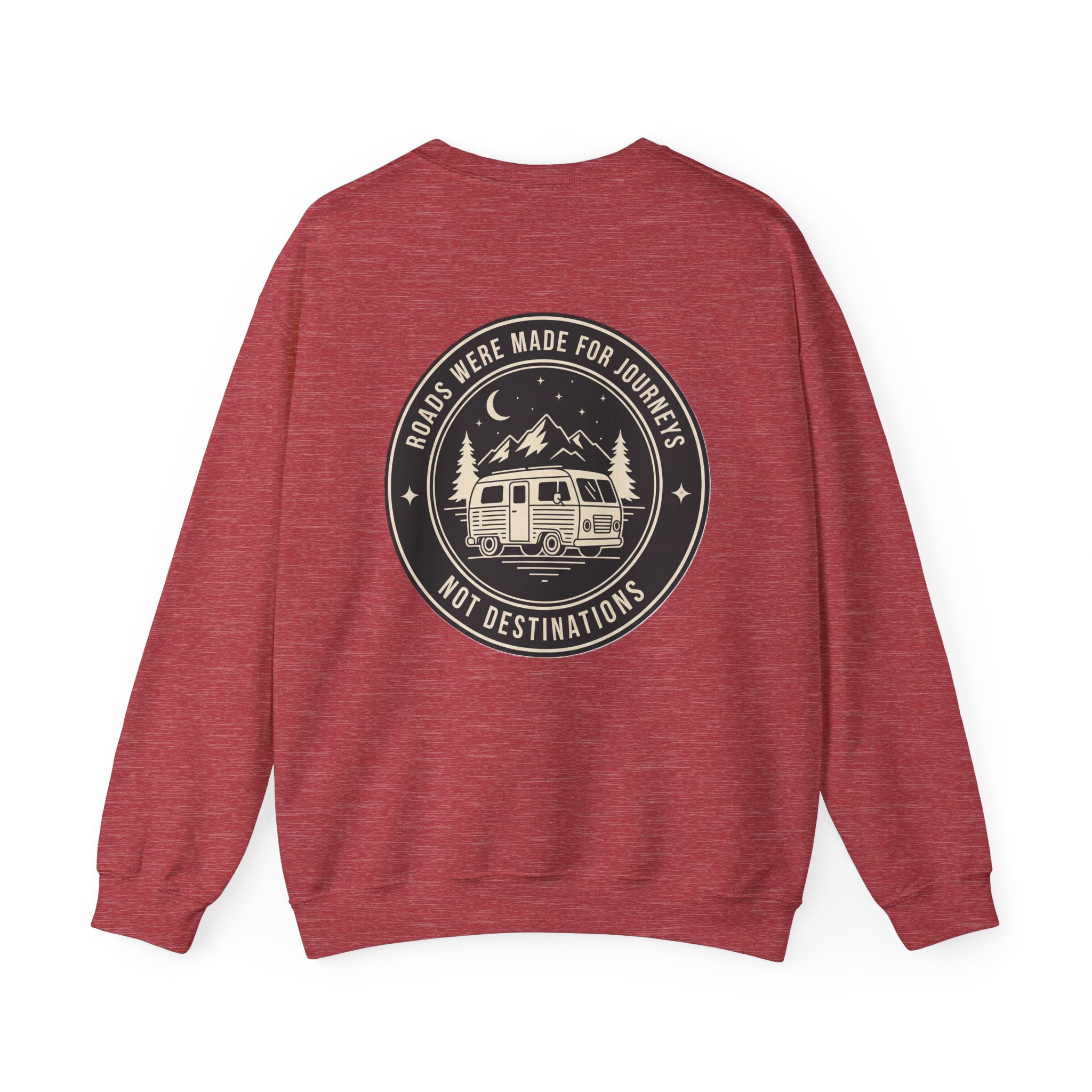 Crewneck Sweatshirt — "ROAD WHERE MADE FOR JOURNEYS-NOT DESTINATIONS" (Only Back printed) Vintage Camper Van Outdoor Graphic