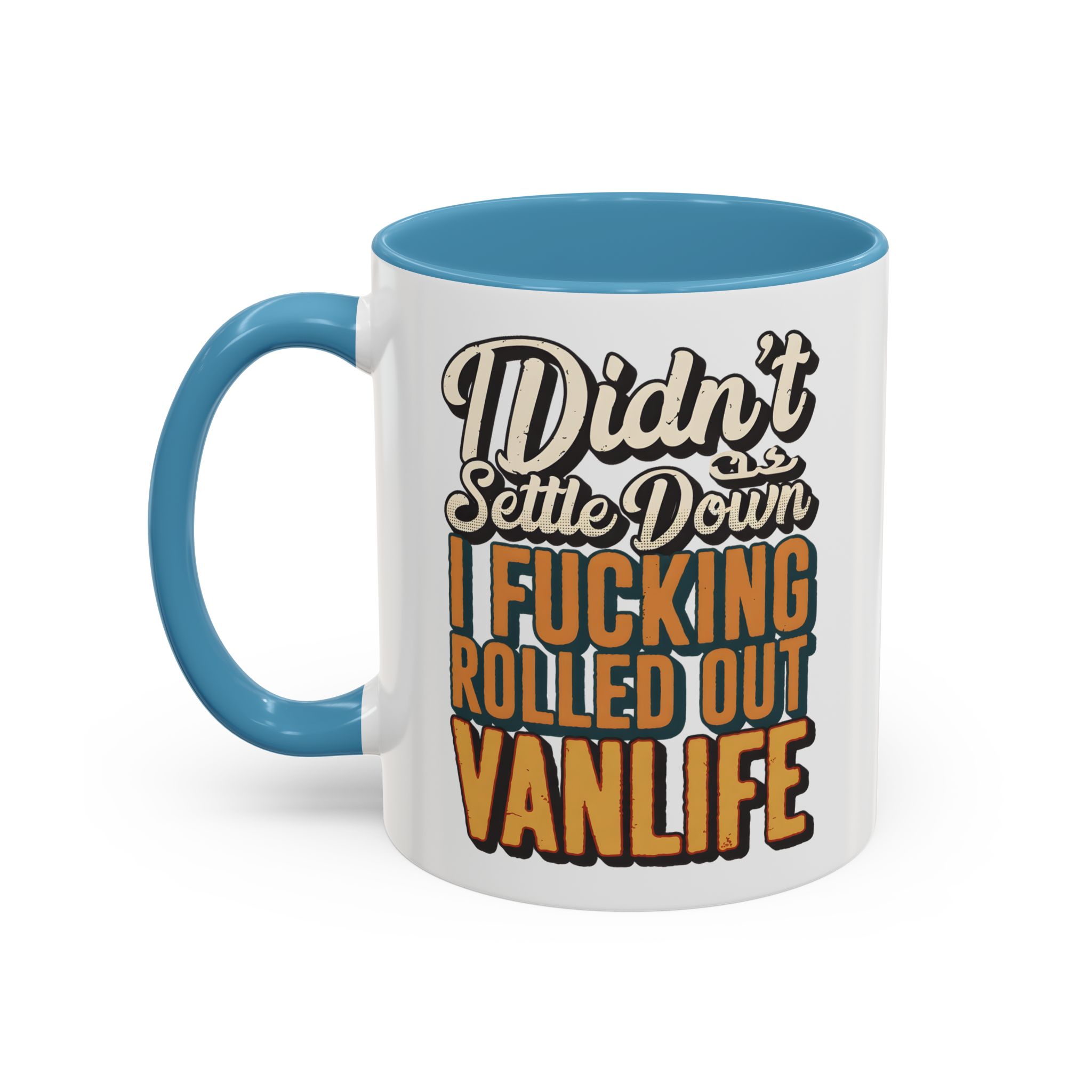 Accent Coffee Mug (11, 15oz) — "Dind´t Settle Down" Design F**K-Line