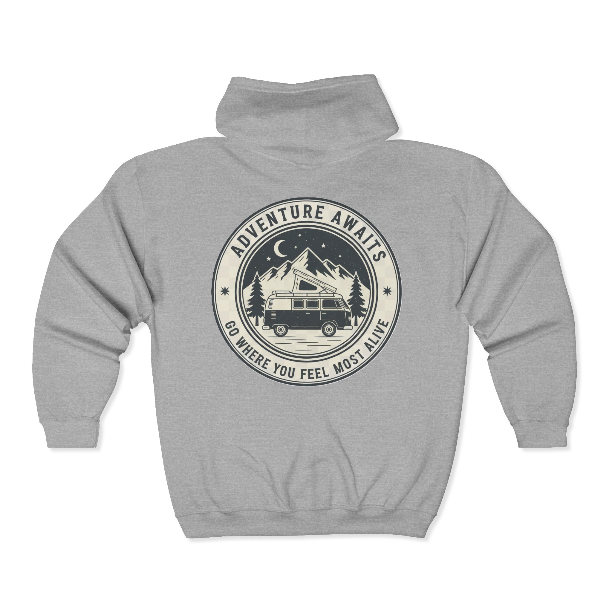 Zip Hoodie — "Adventure Awaits-Go Where You Feel Most Alive" (Only Back Printed) Camper Van Adventure Zip-Up