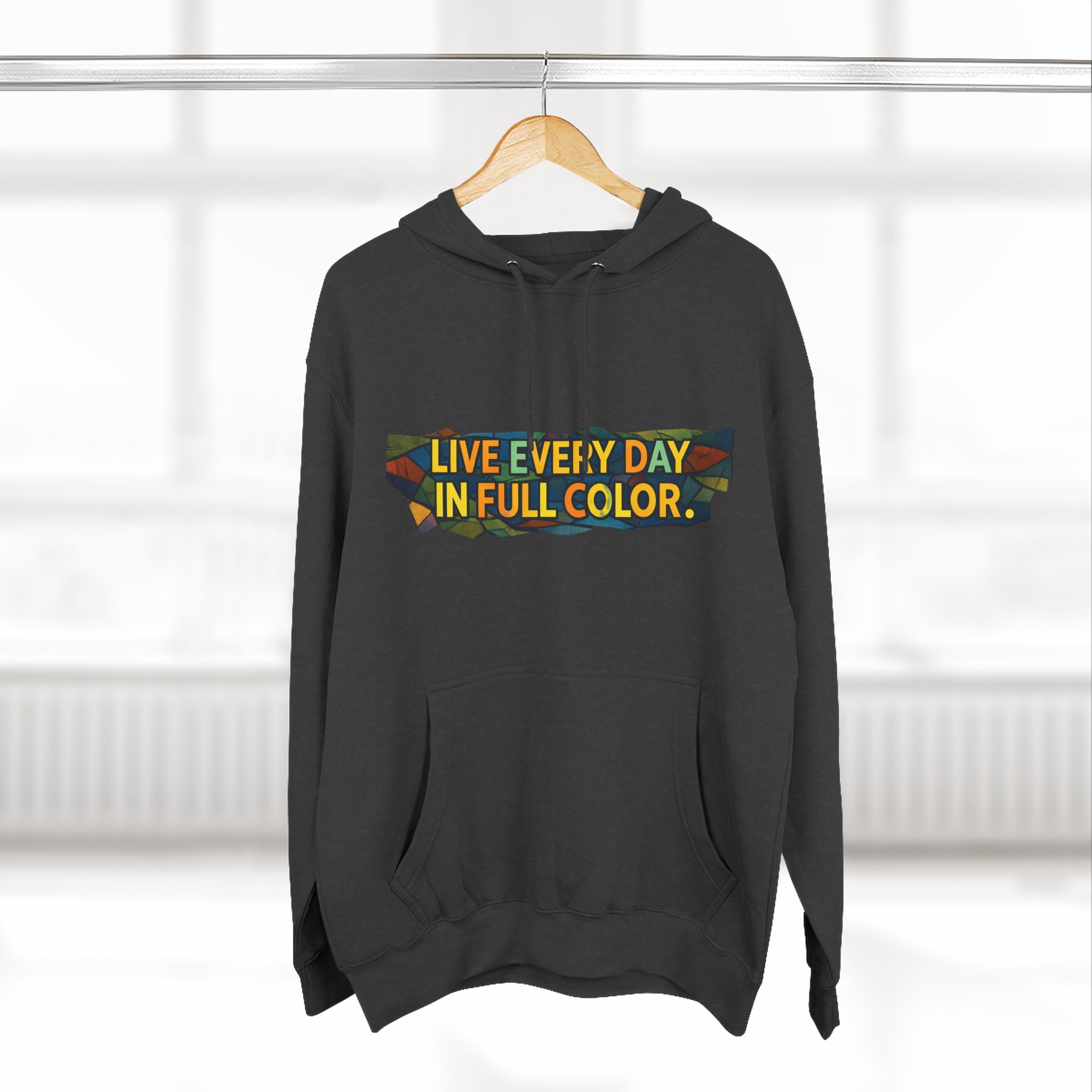 Three-Panel Fleece Hoodie - "Live Life Every Day In Full Color" Design Cubic-Line