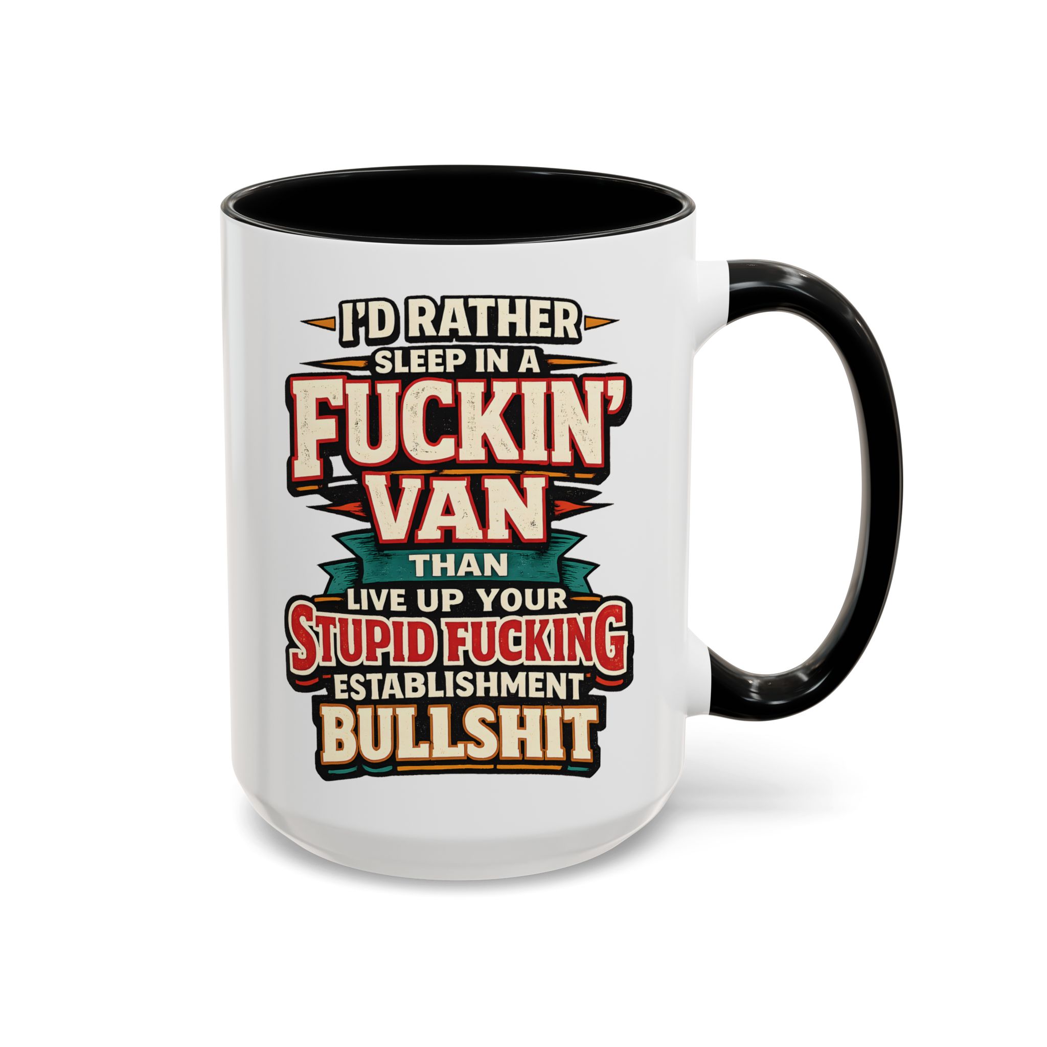 Accent Coffee Mug (11, 15oz) — "I´d Rather Sleep in A Fucking Van" Design F**K-Line
