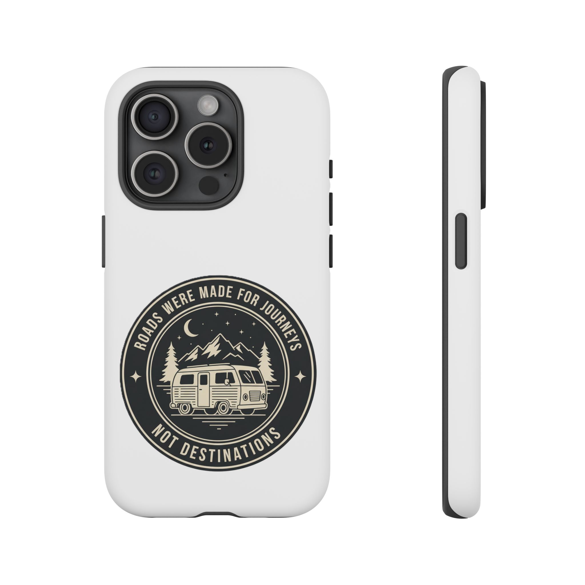Phone Case — "ROAD WHERE MADE FOR JOURNEYS-NOT DESTINATIONS" Camper Van Design