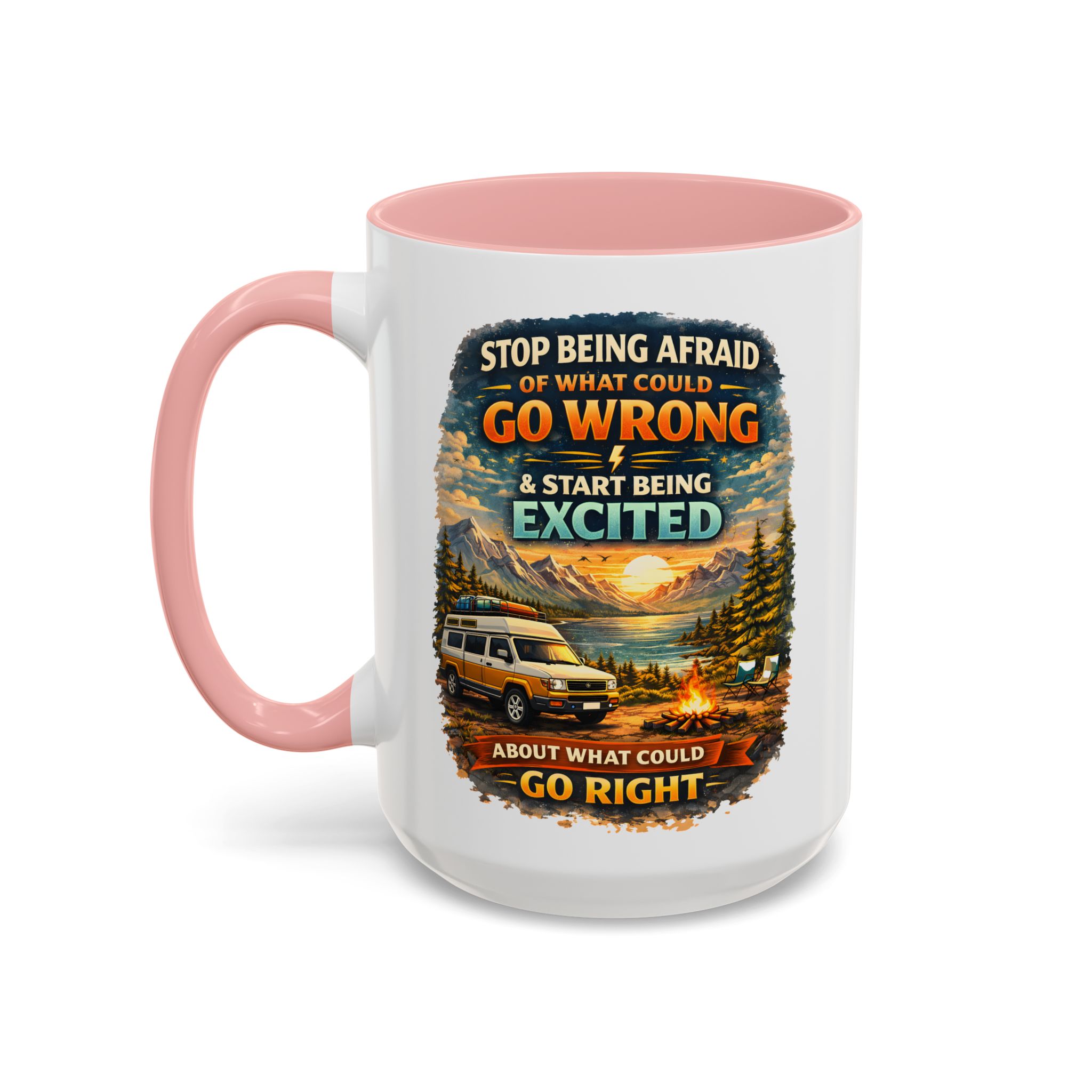 Accent Coffee Mug (11, 15oz) — "Stop Being Afraid Of What Could Go Wrong" Design Scenic-Line