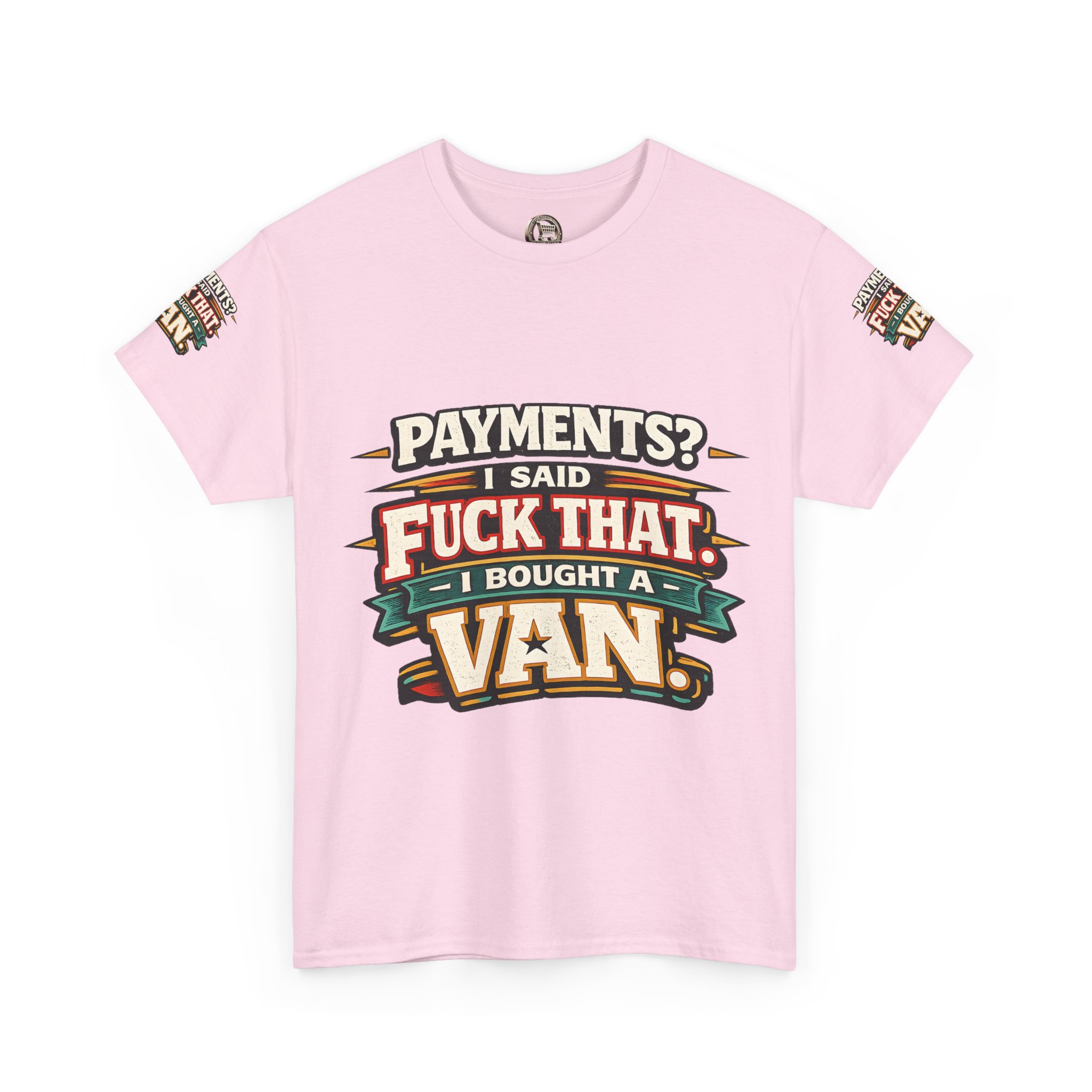 Unisex Heavy Cotton Tee — "Payments?I Said" Design F**K-Line