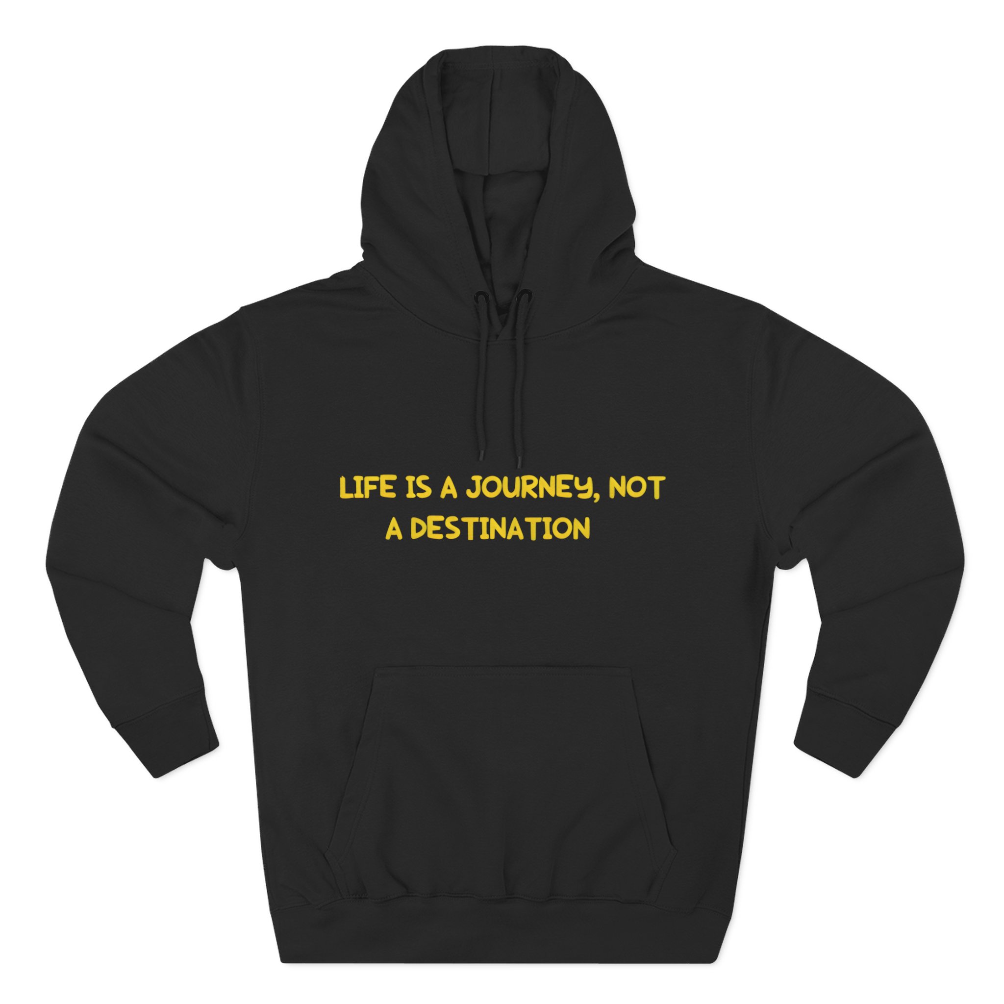 Three-Panel Fleece Hoodie - "Life Is A Journey-Not A Destination" Design Sitcom-Line
