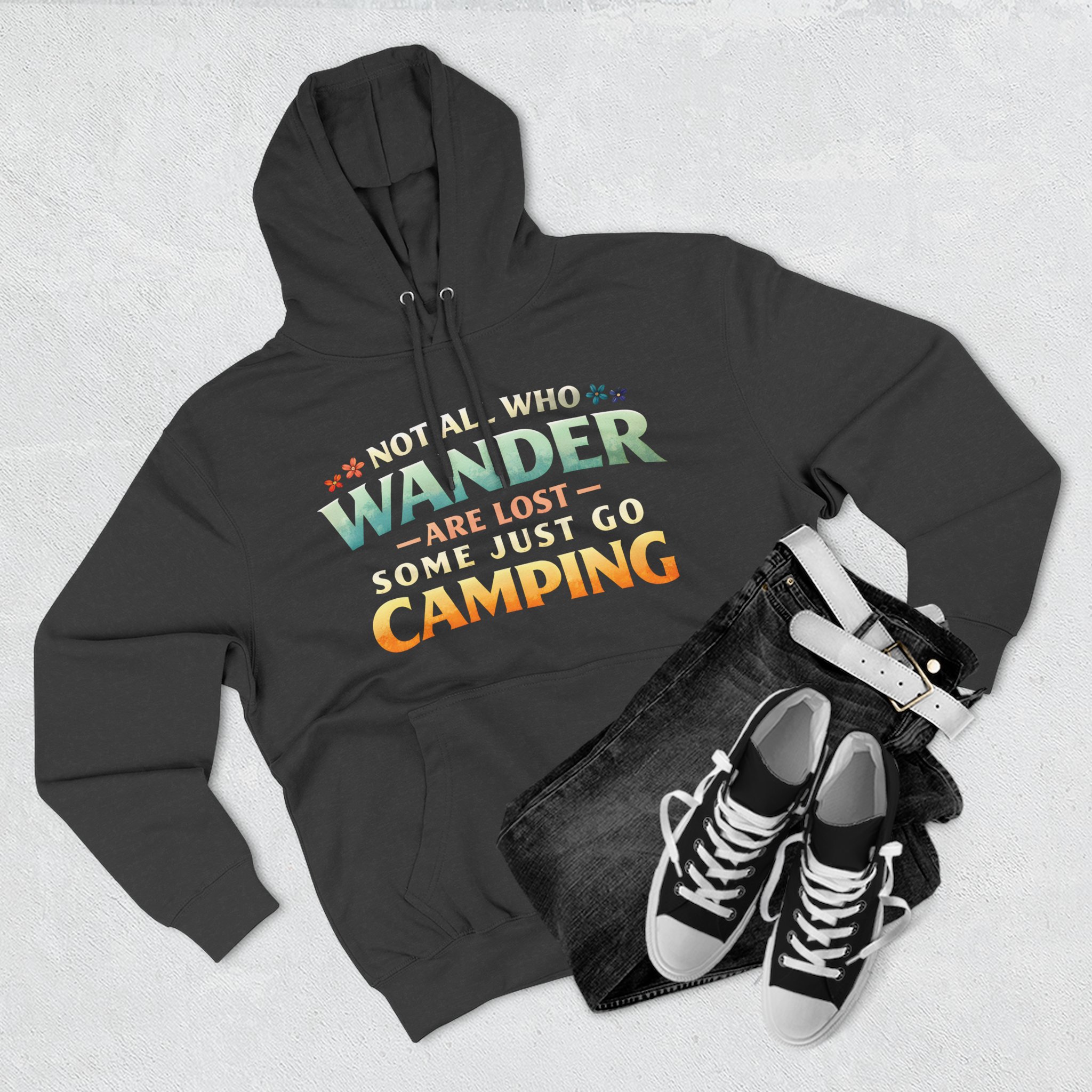 Three-Panel Fleece Hoodie - "Not All Who Wander Are Lost " Design Scenic-Line