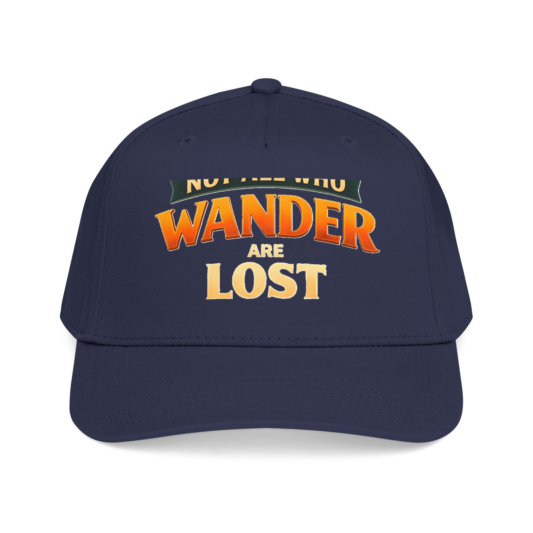 Baseball Cap - "Not All Who Wander Are Lost" Design Scenic-Line