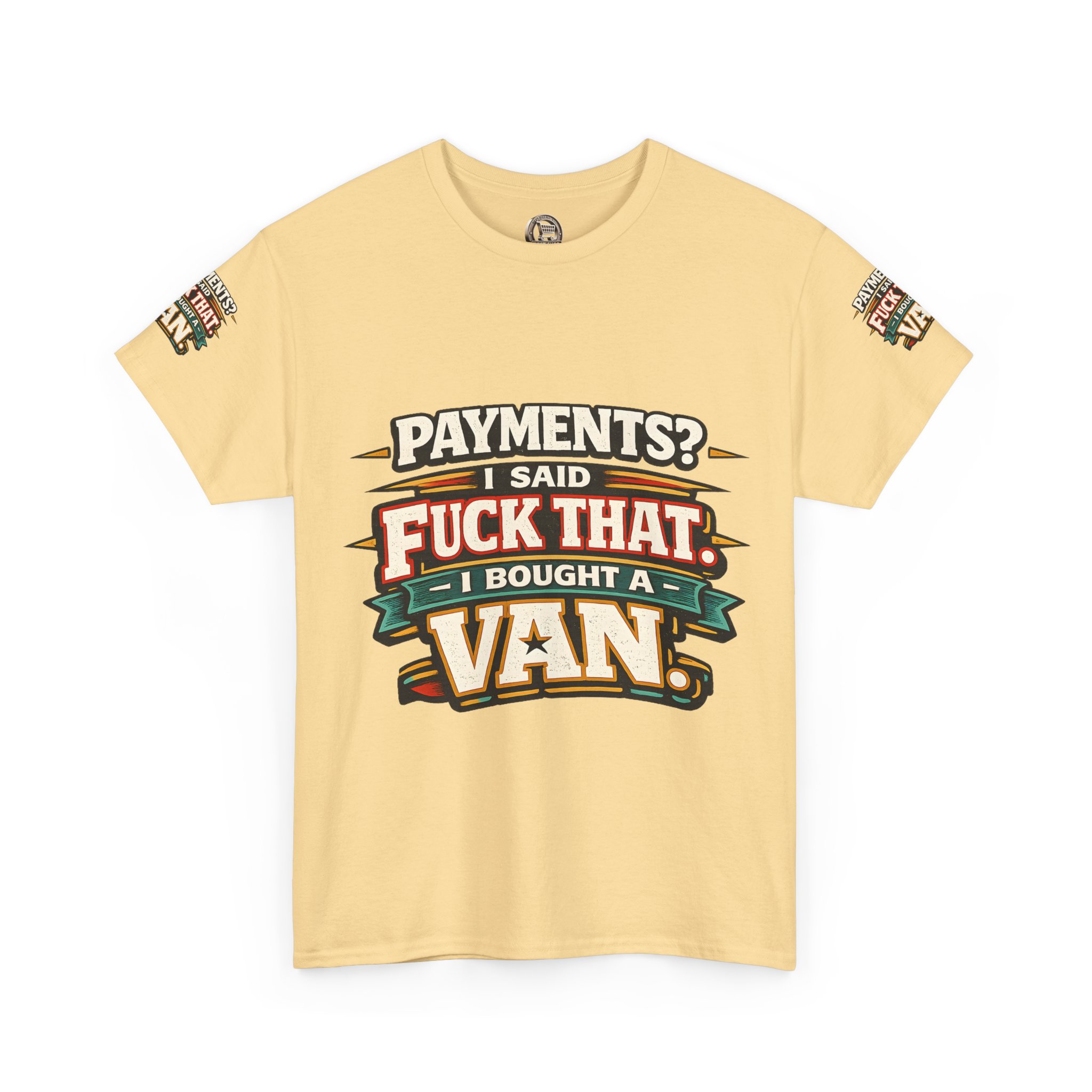 Unisex Heavy Cotton Tee — "Payments?I Said" Design F**K-Line