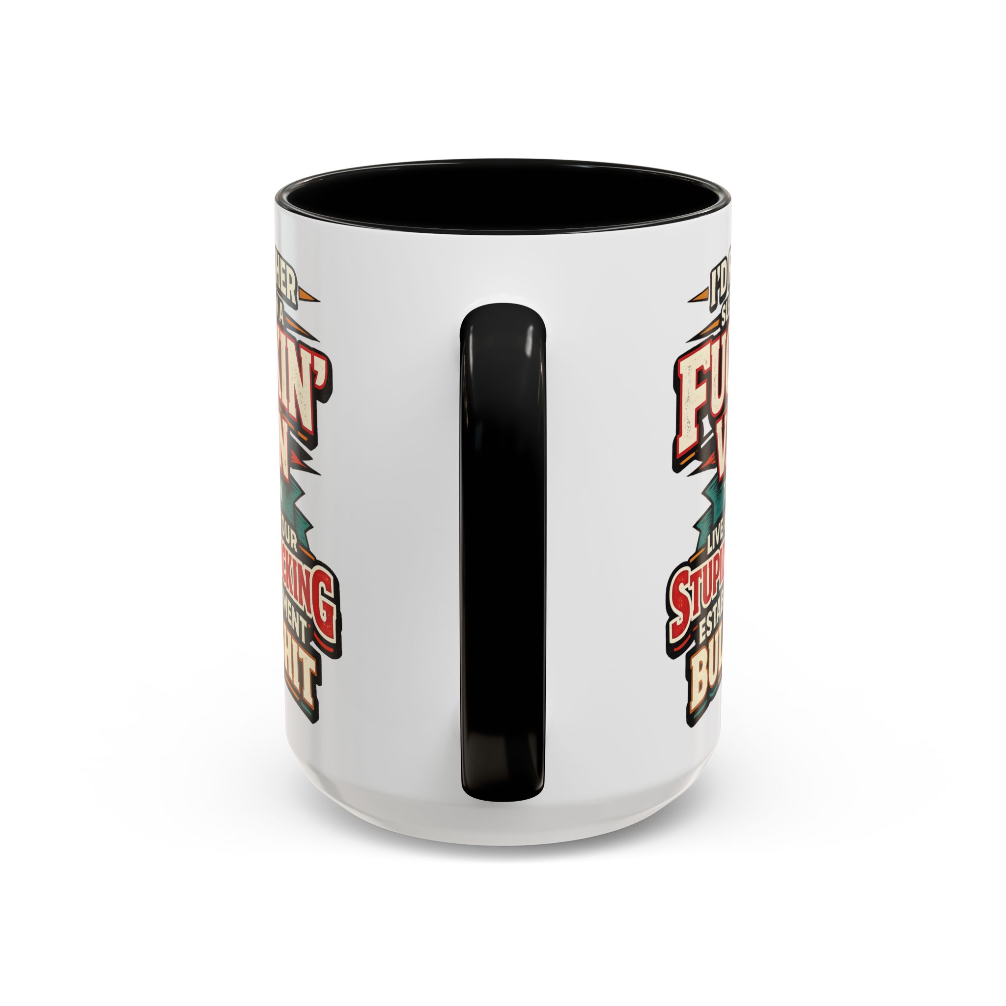 Accent Coffee Mug (11, 15oz) — "I´d Rather Sleep in A Fucking Van" Design F**K-Line