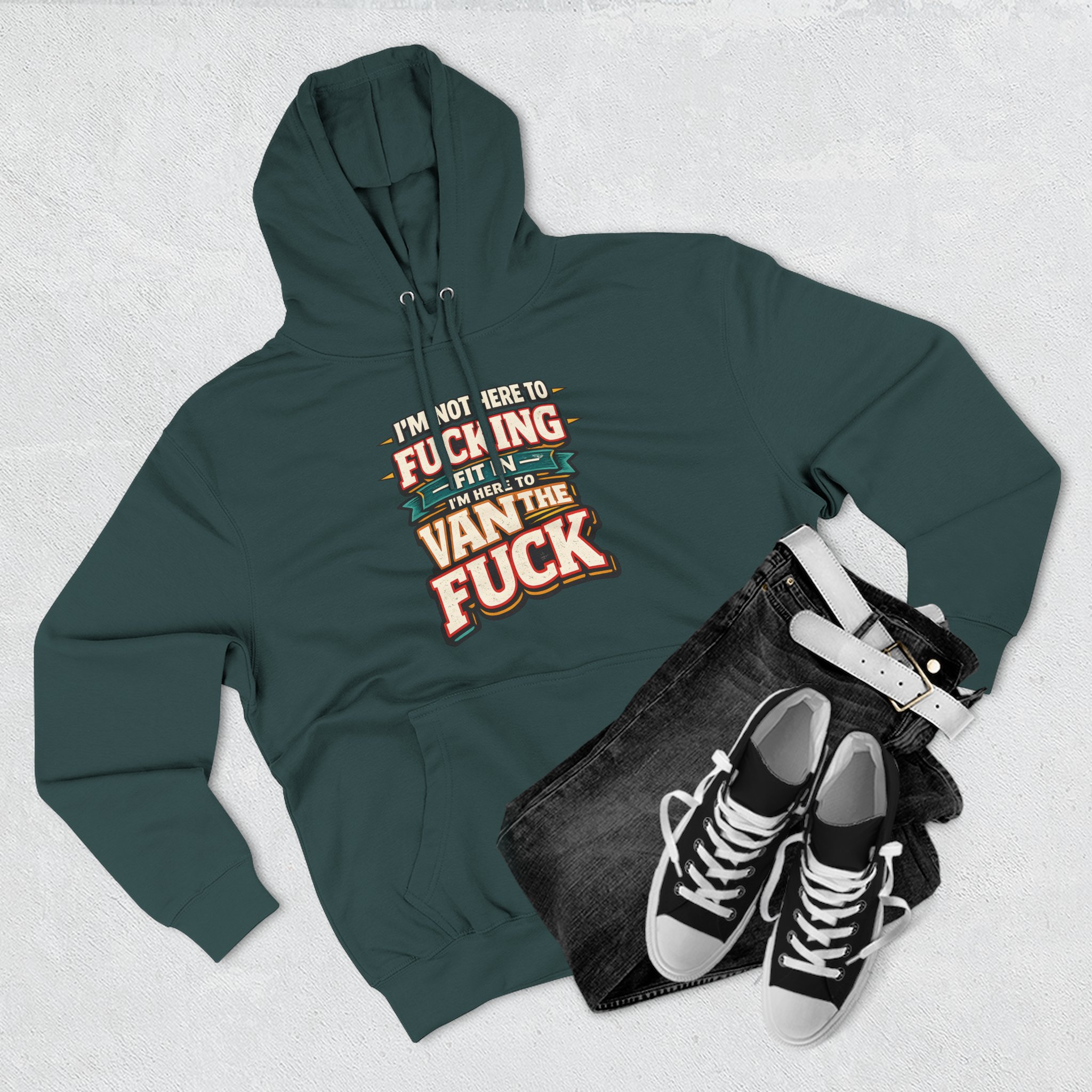 Three-Panel Fleece Hoodie - "I´m Not Here To Fucking Fit In" Design F**K-Line