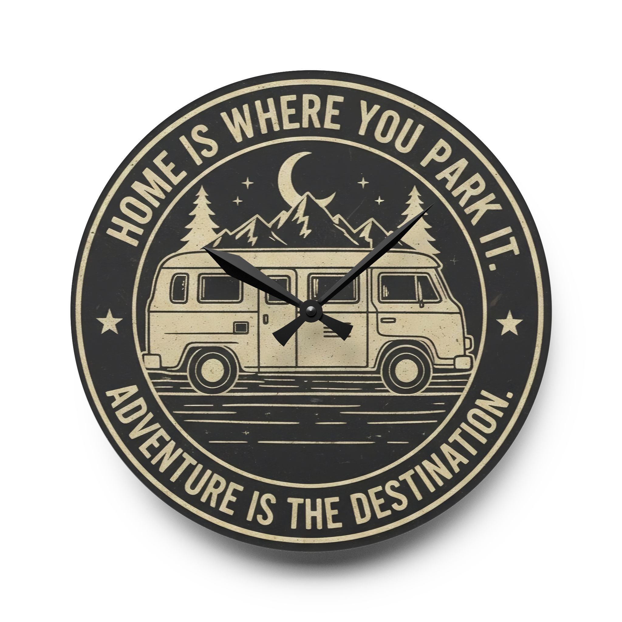 Acrylic Wall Clock — "Home Is Where You Park It-Adventure is the destination" Camper Van Outdoor Clock