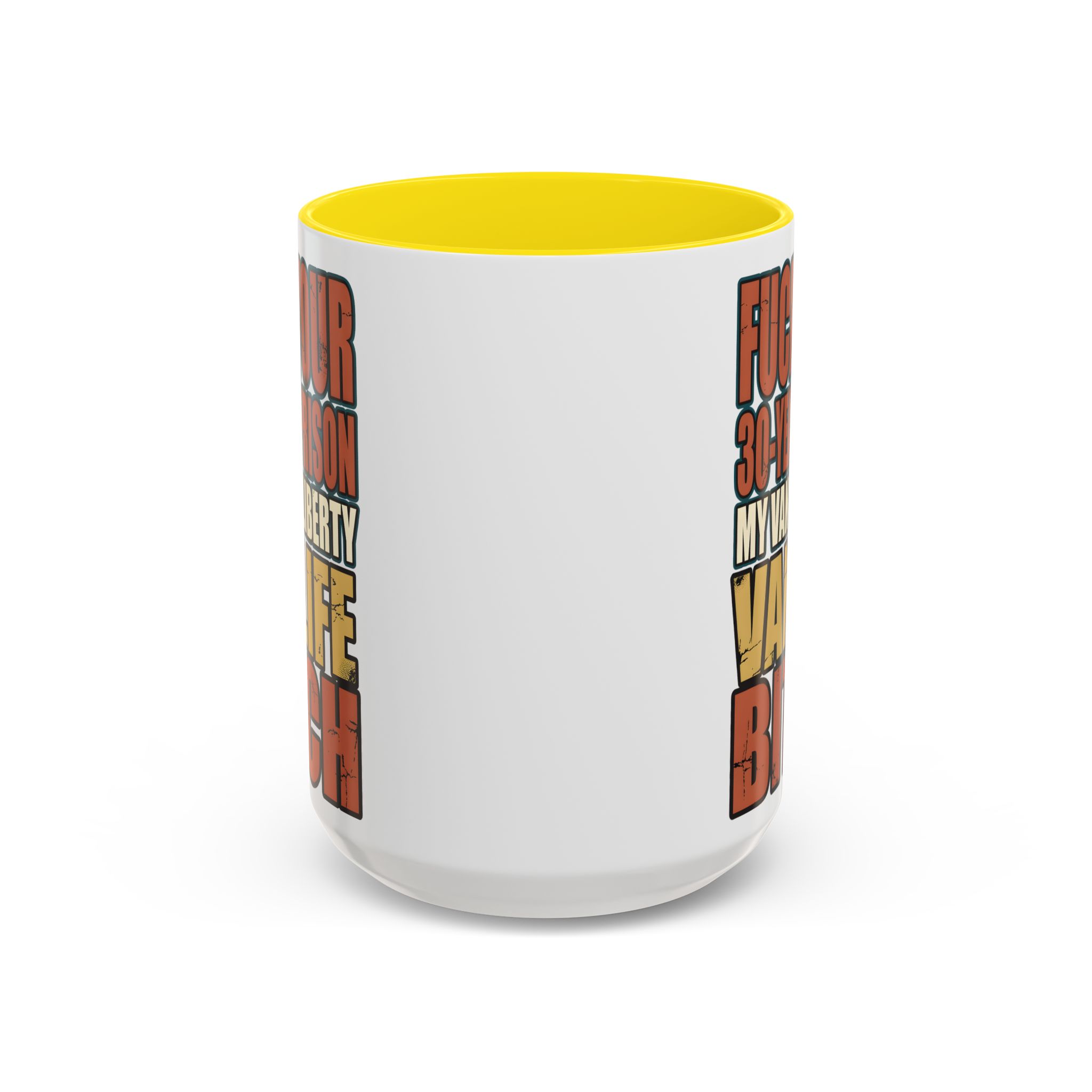 Accent Coffee Mug (11, 15oz) — "Fuck Your 30 Year" Design F**K-Line