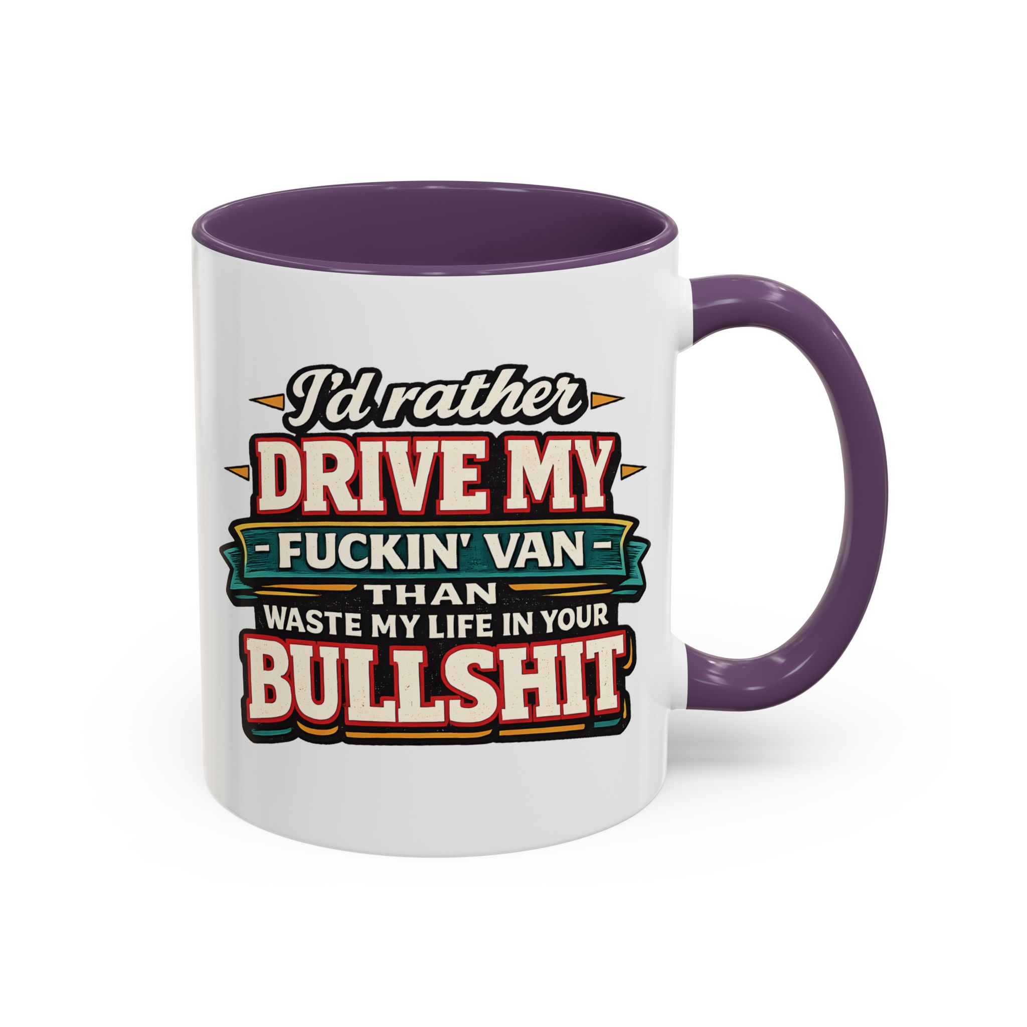 Accent Coffee Mug (11, 15oz) — "I´d Rather Drive My Fucking Van" Design F**K-Line