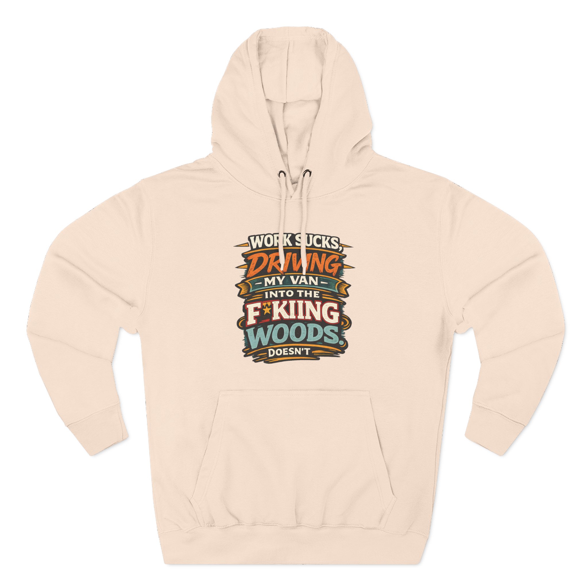 Three-Panel Fleece Hoodie - "Work Sucks" Design F**K-Line