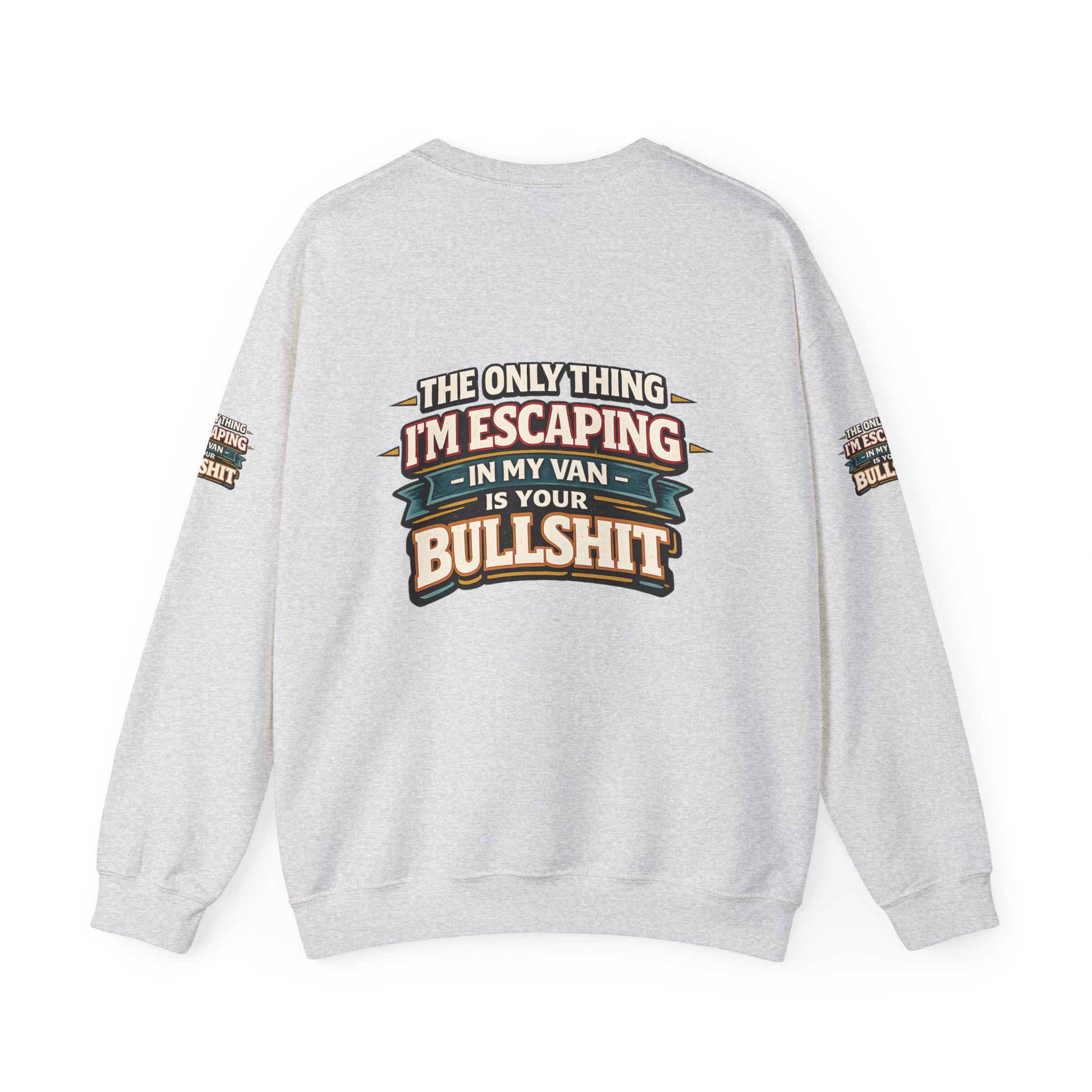 Unisex Heavy Blend™ Crewneck Sweatshirt — "The Only Thing I´m Escaping" Design F**K-Line