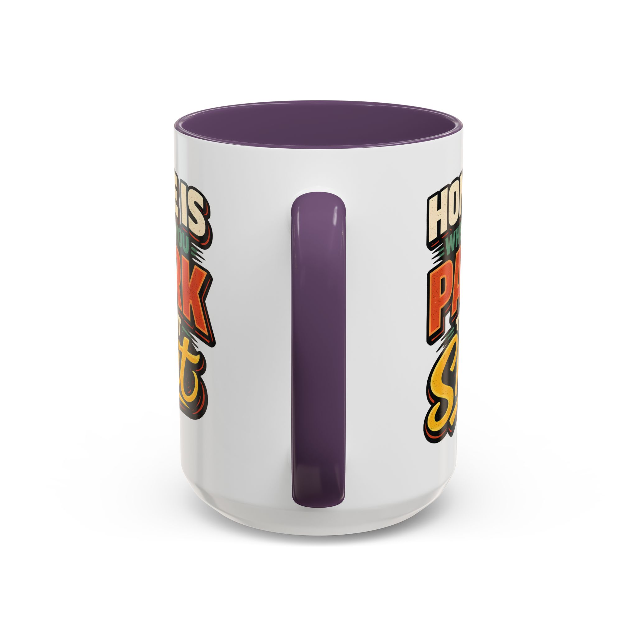 Accent Coffee Mug (11, 15oz) — "Home Is Where You Park That Shit" Design F**K-Line