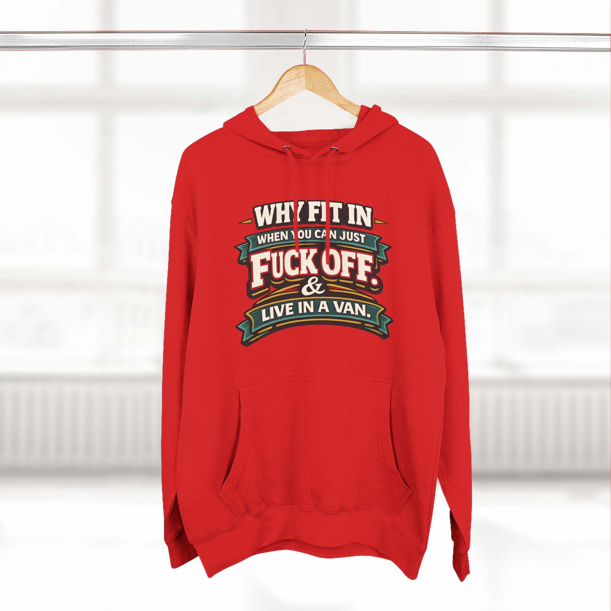 Three-Panel Fleece Hoodie - "Why Fit In" Design F**K-Line