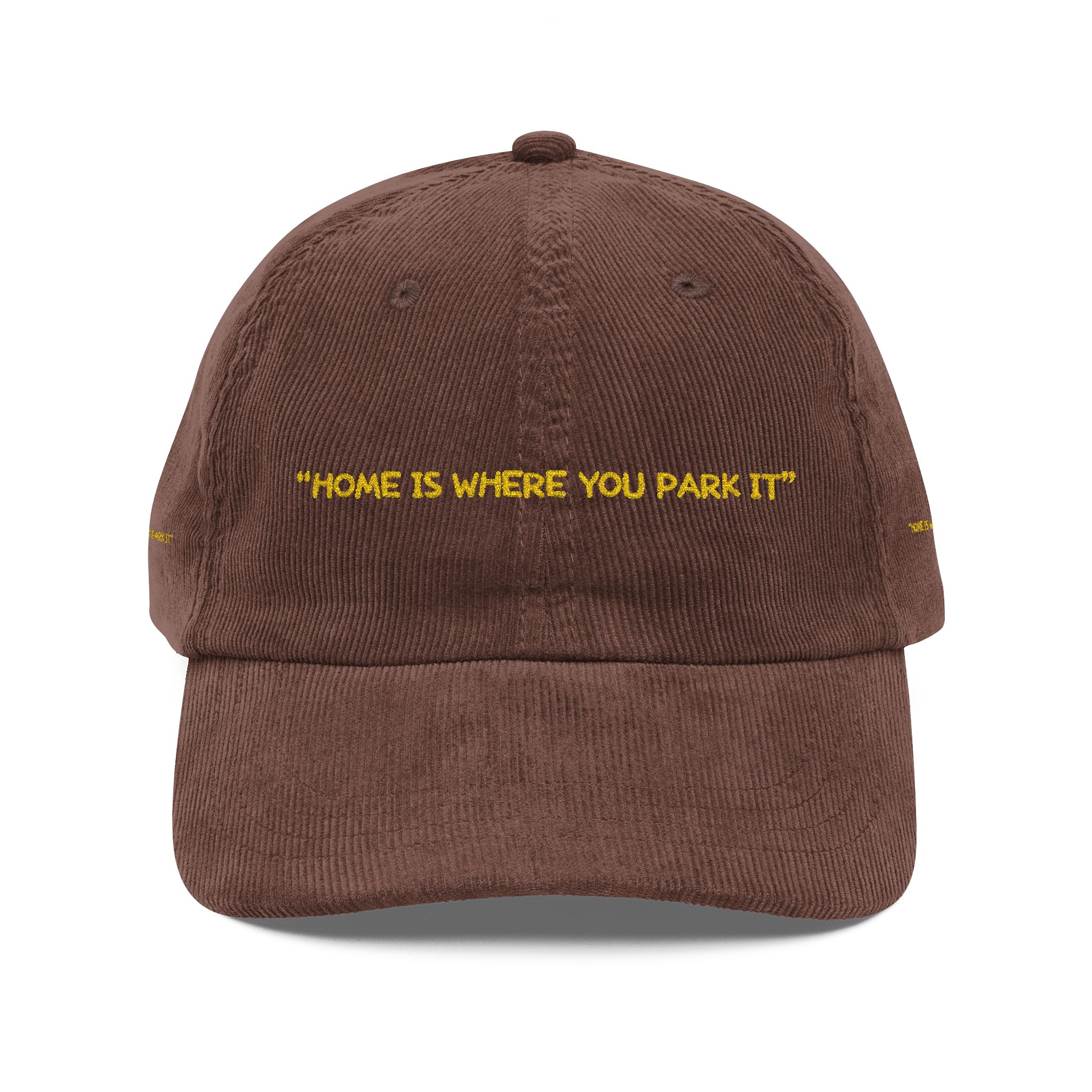 Vintage Corduroy Cap (Embroidery) — "Home Is Where You Park It" Embroidered Hat