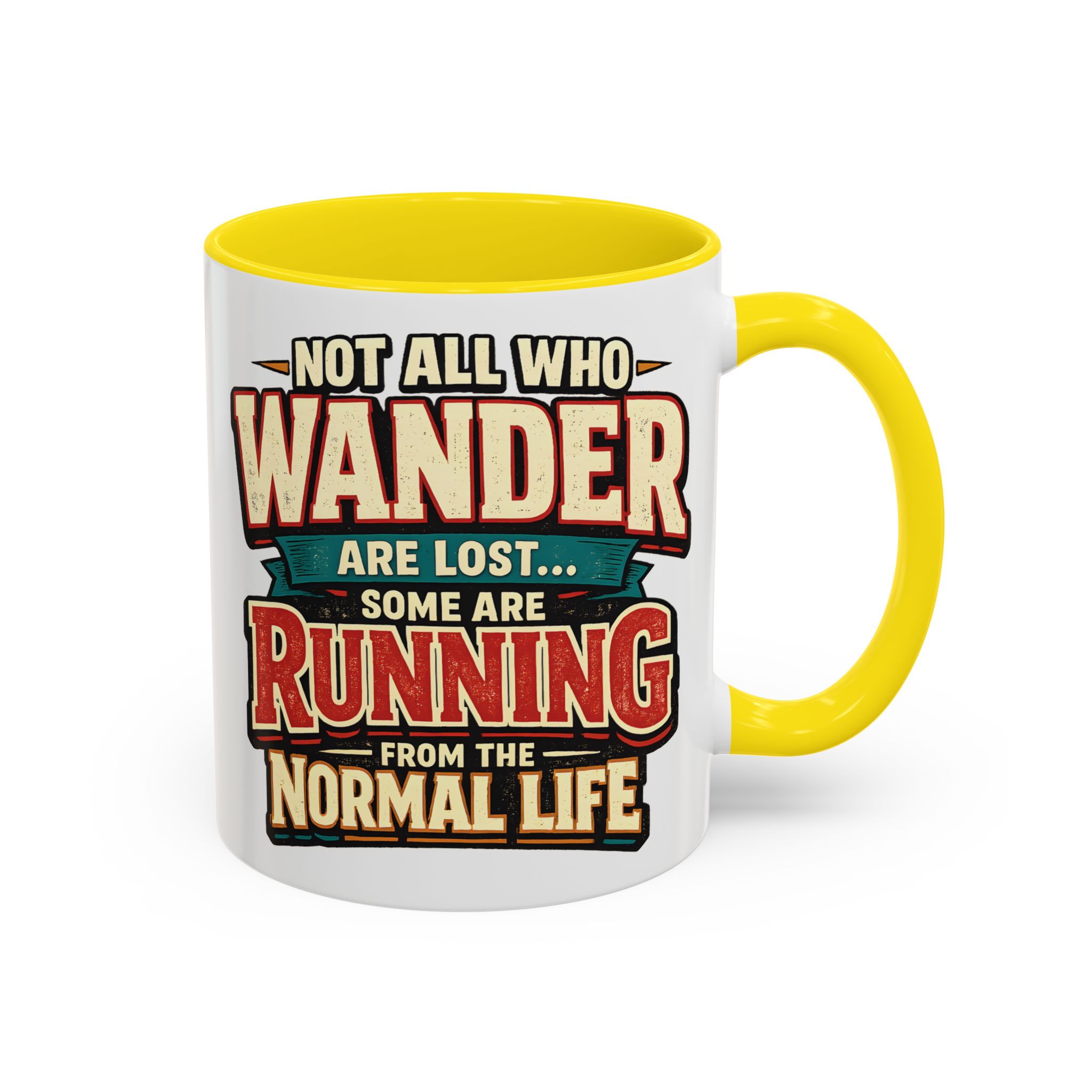 Accent Coffee Mug (11, 15oz) — "Not All Who Wander Are Lost" Design F**K-Line