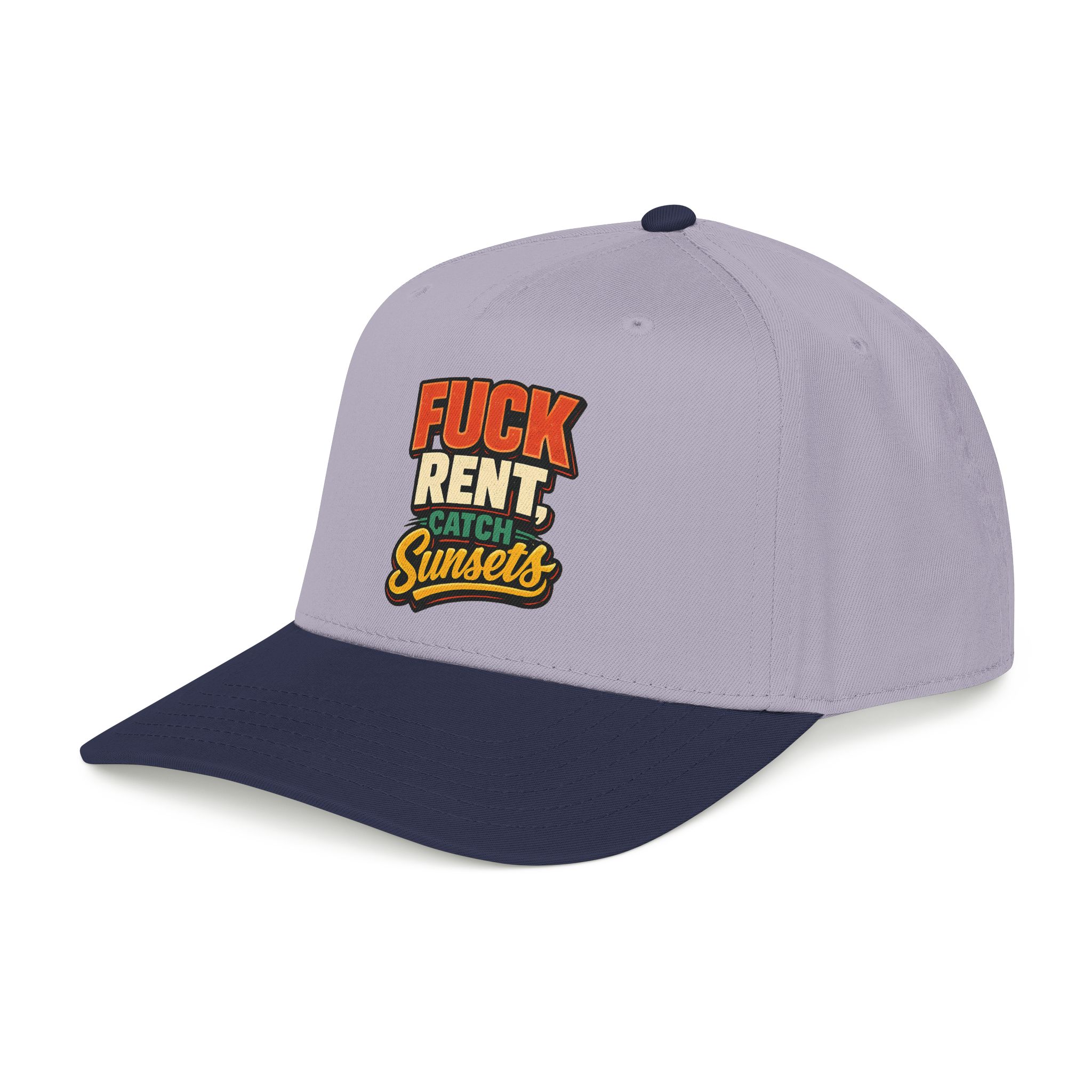 Baseball Cap - "Fuck Rent Catch Sunsets" Design F**K-Line